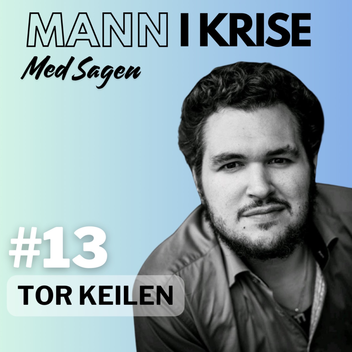Mann I Krise - Med Sagen