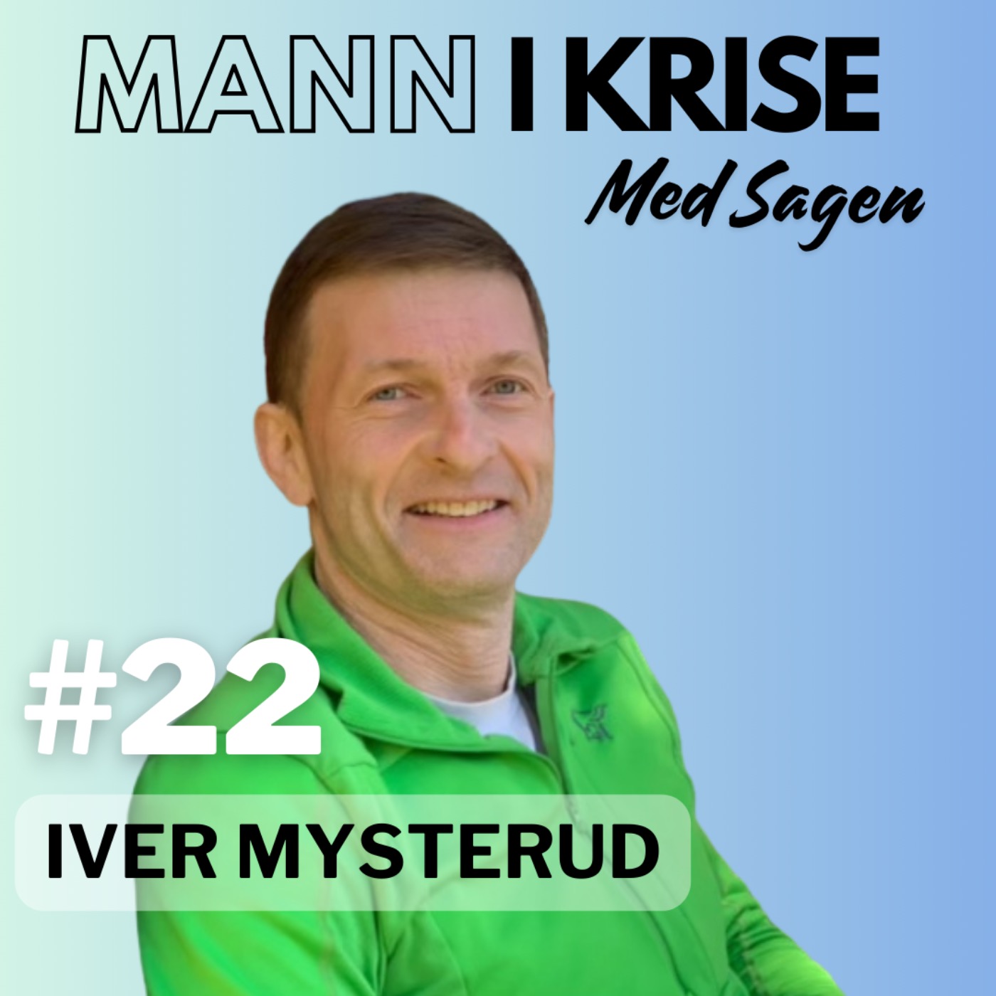 Mann I Krise - Med Sagen