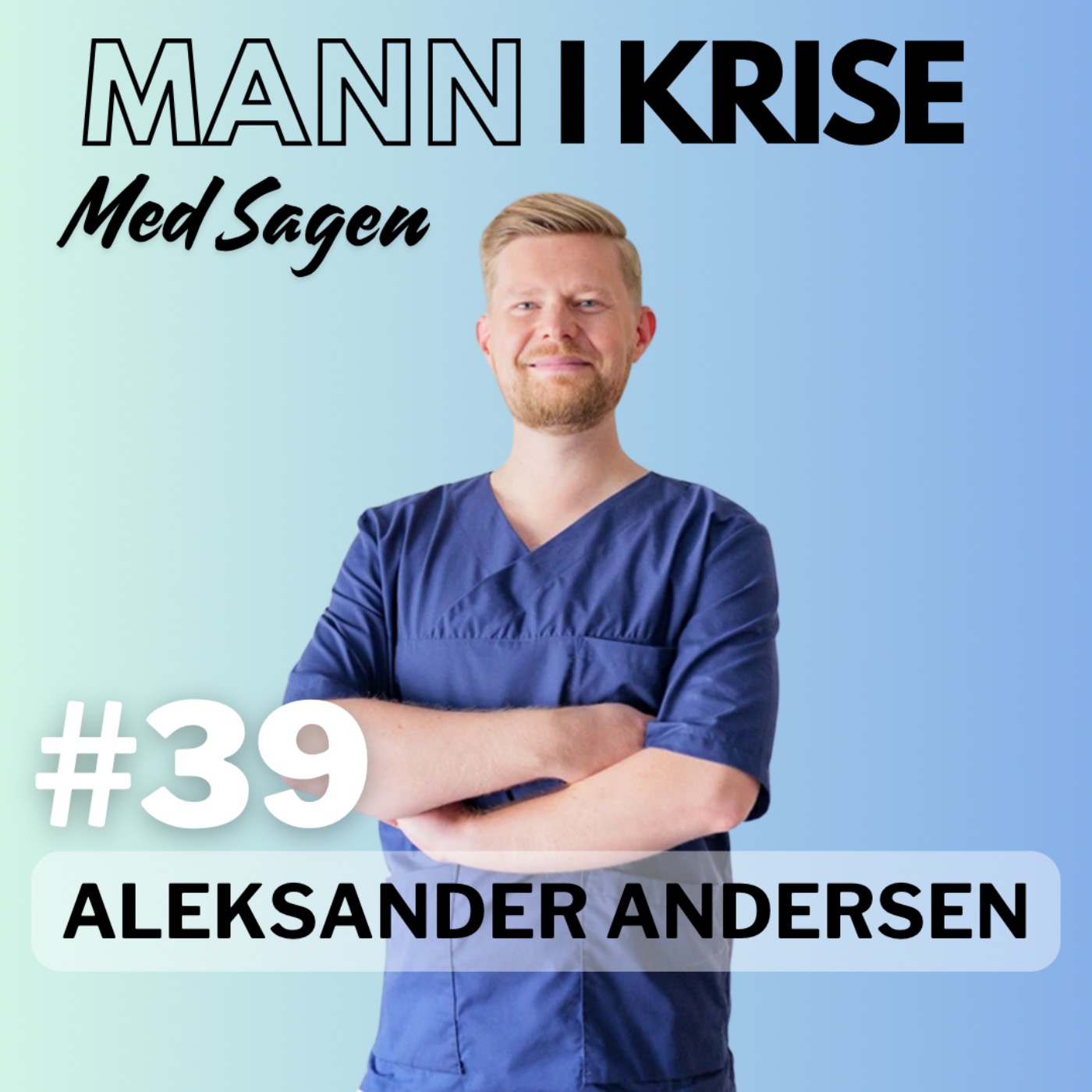 Mann I Krise - Med Sagen