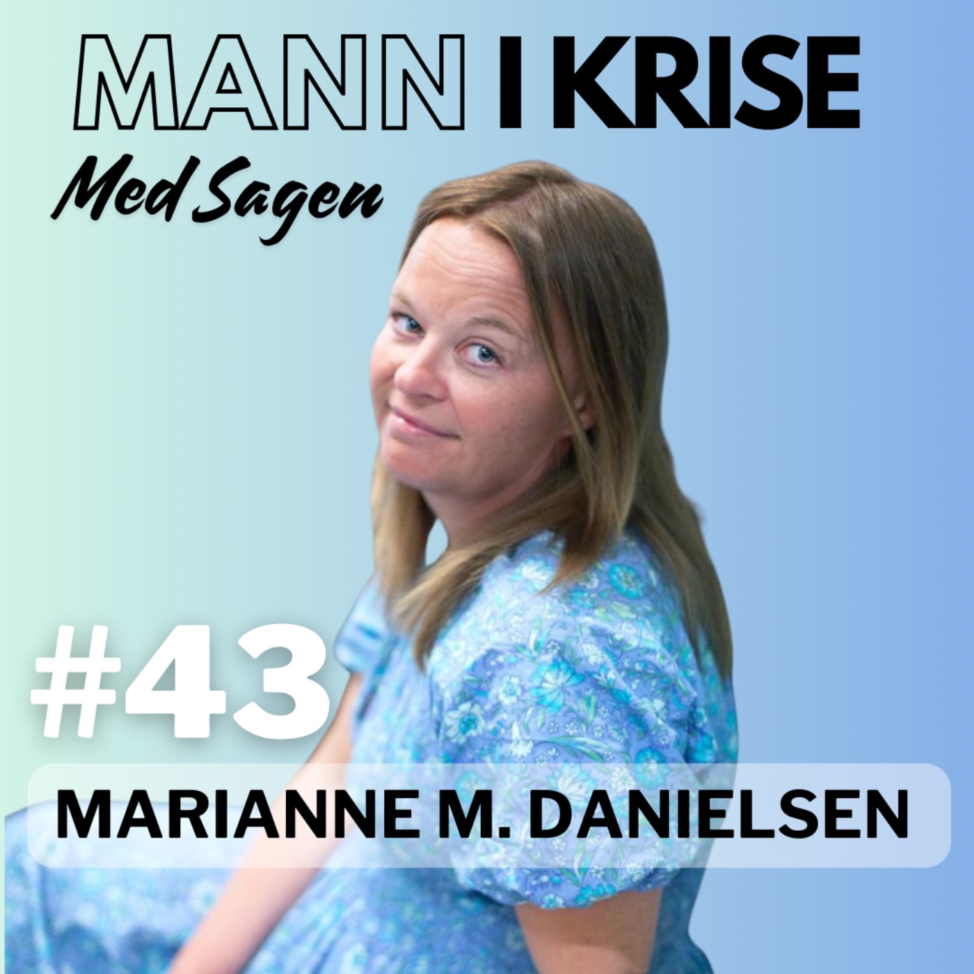 Mann I Krise - Med Sagen