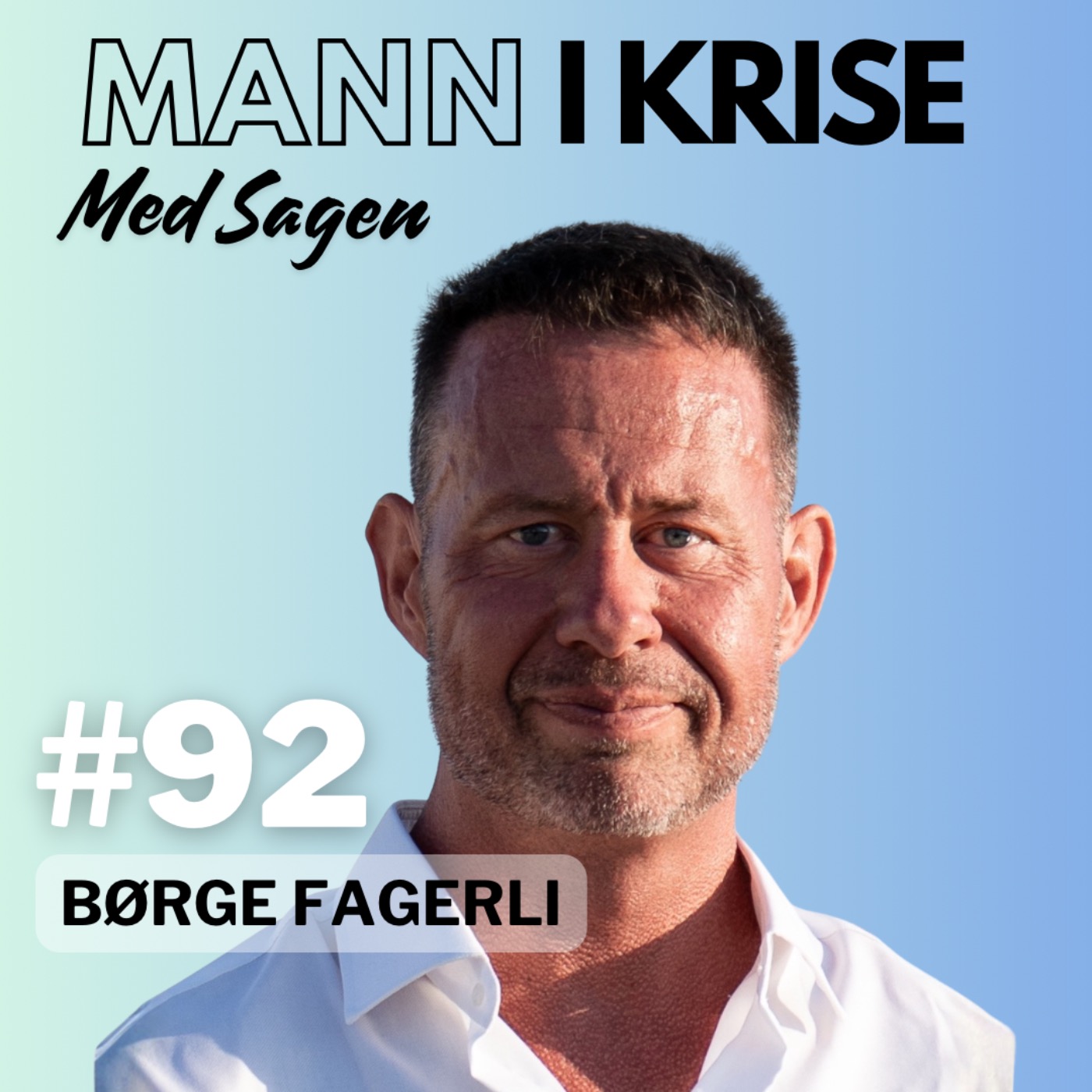 #92 Børge Fagerli – 30 år i treningsbransjen, depresjon, identitetskrise og et nytt syn på livet! #92 Børge Fagerli – 30 år i treningsbransjen, depresjon, identitetskrise og et nytt syn på livet!