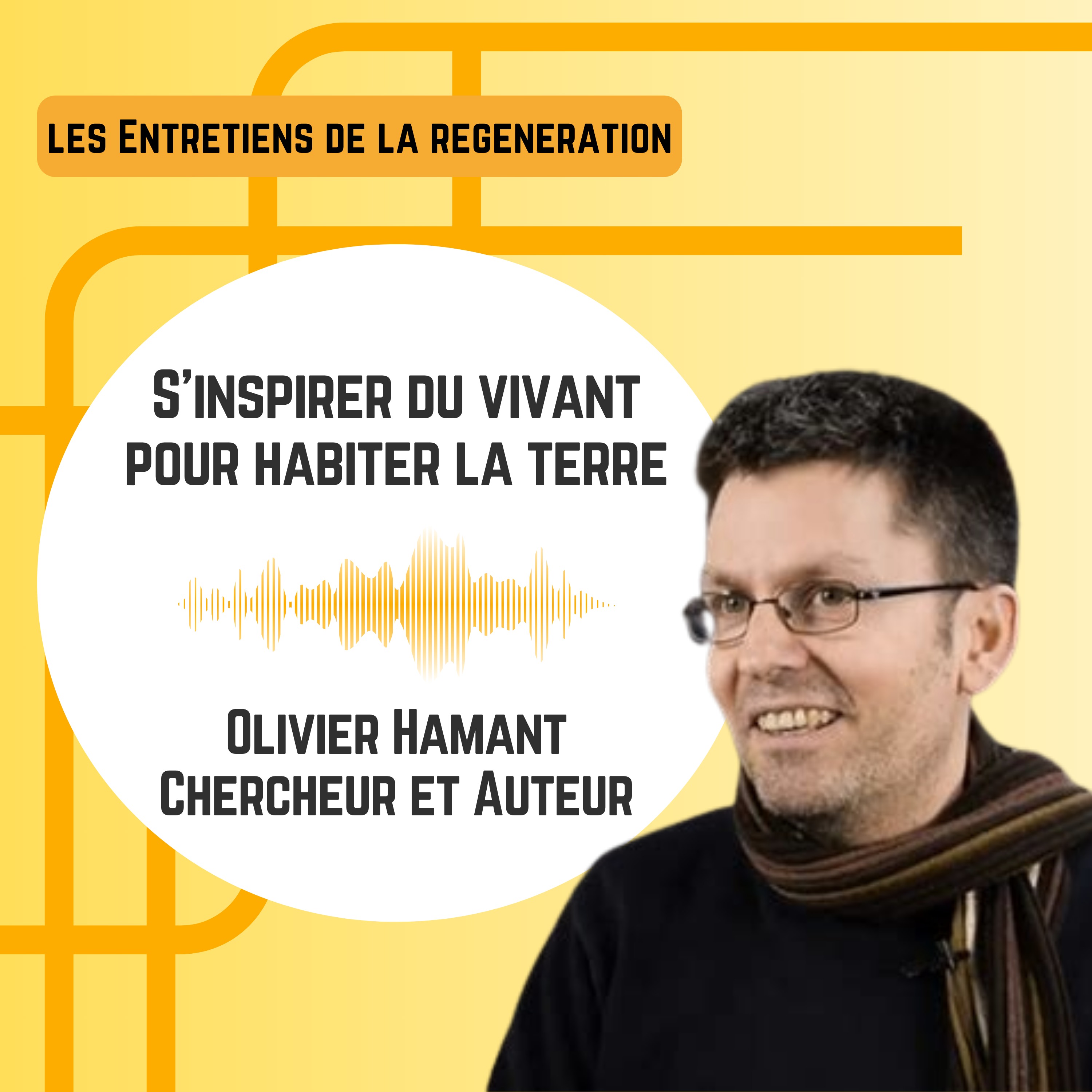 Les entretiens de la régénération