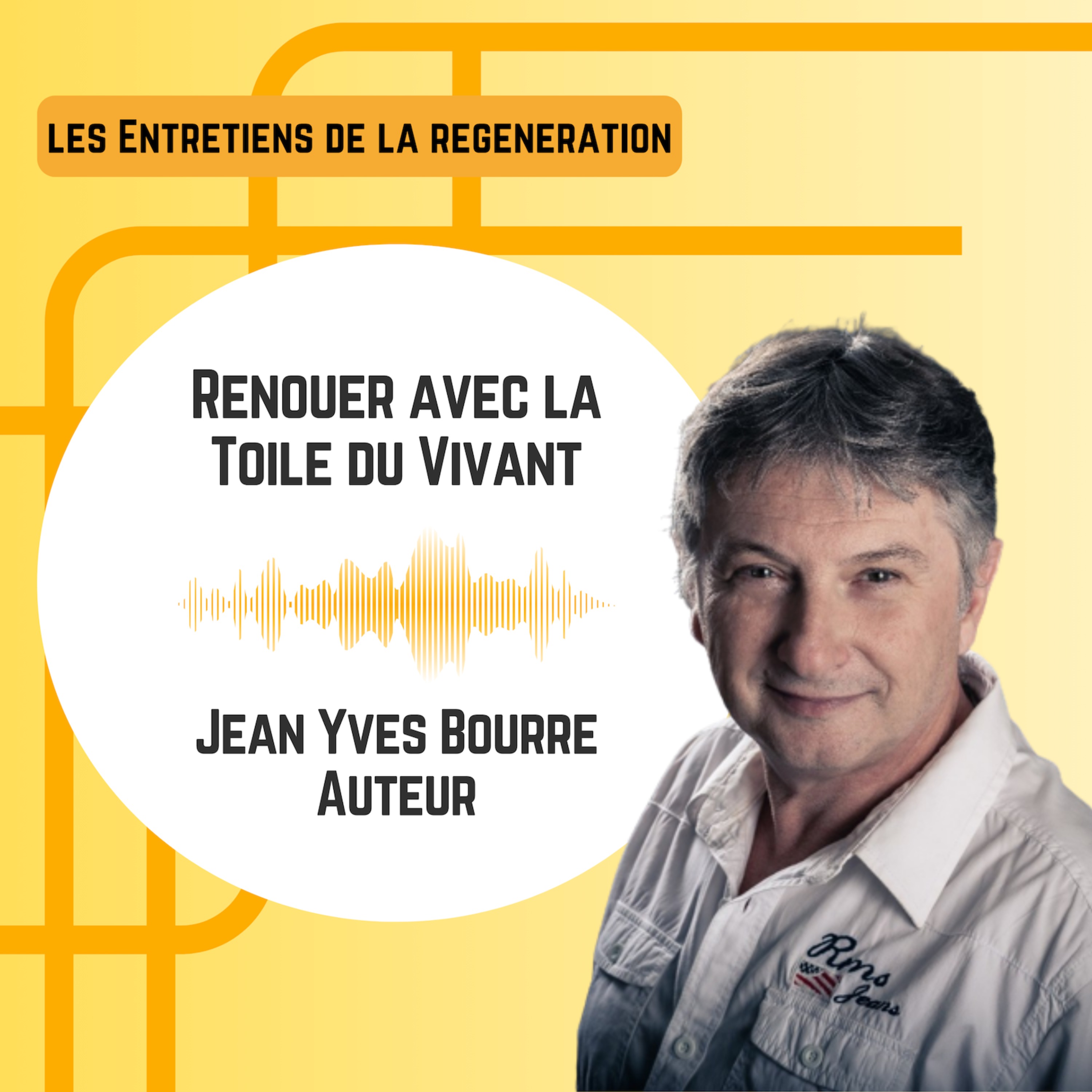 Les entretiens de la régénération