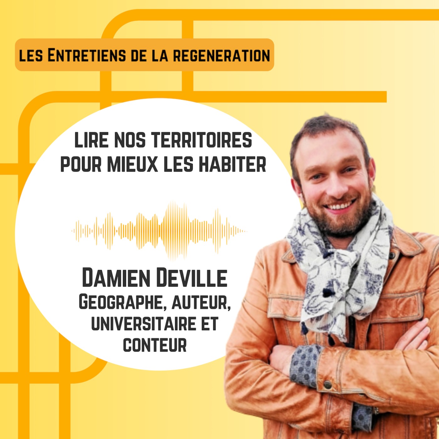 Les entretiens de la régénération