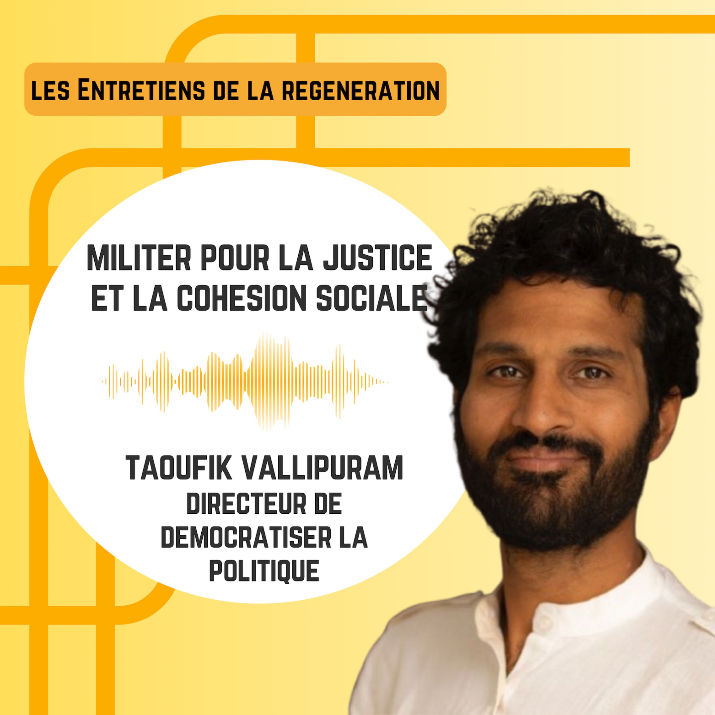Les entretiens de la régénération