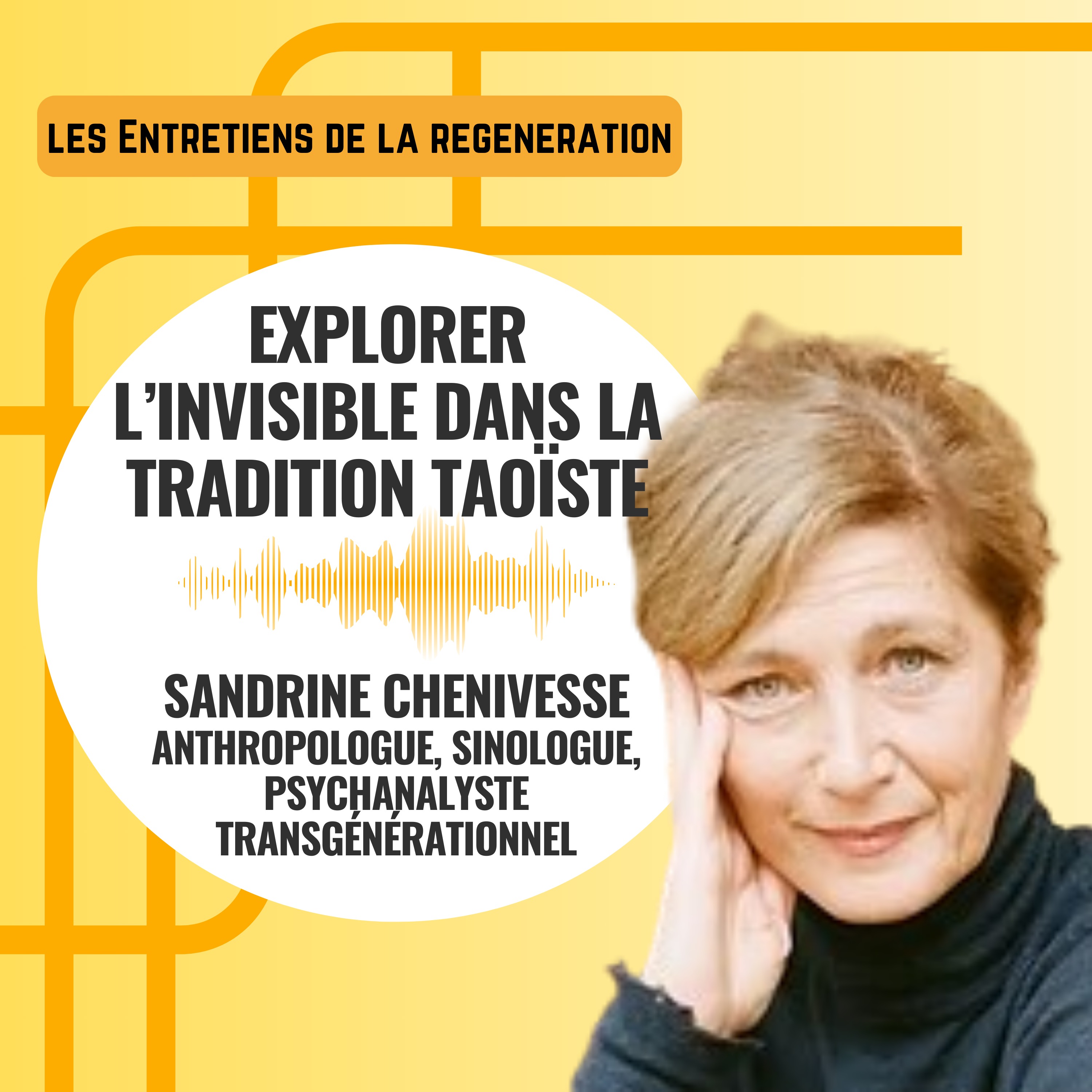 Les entretiens de la régénération