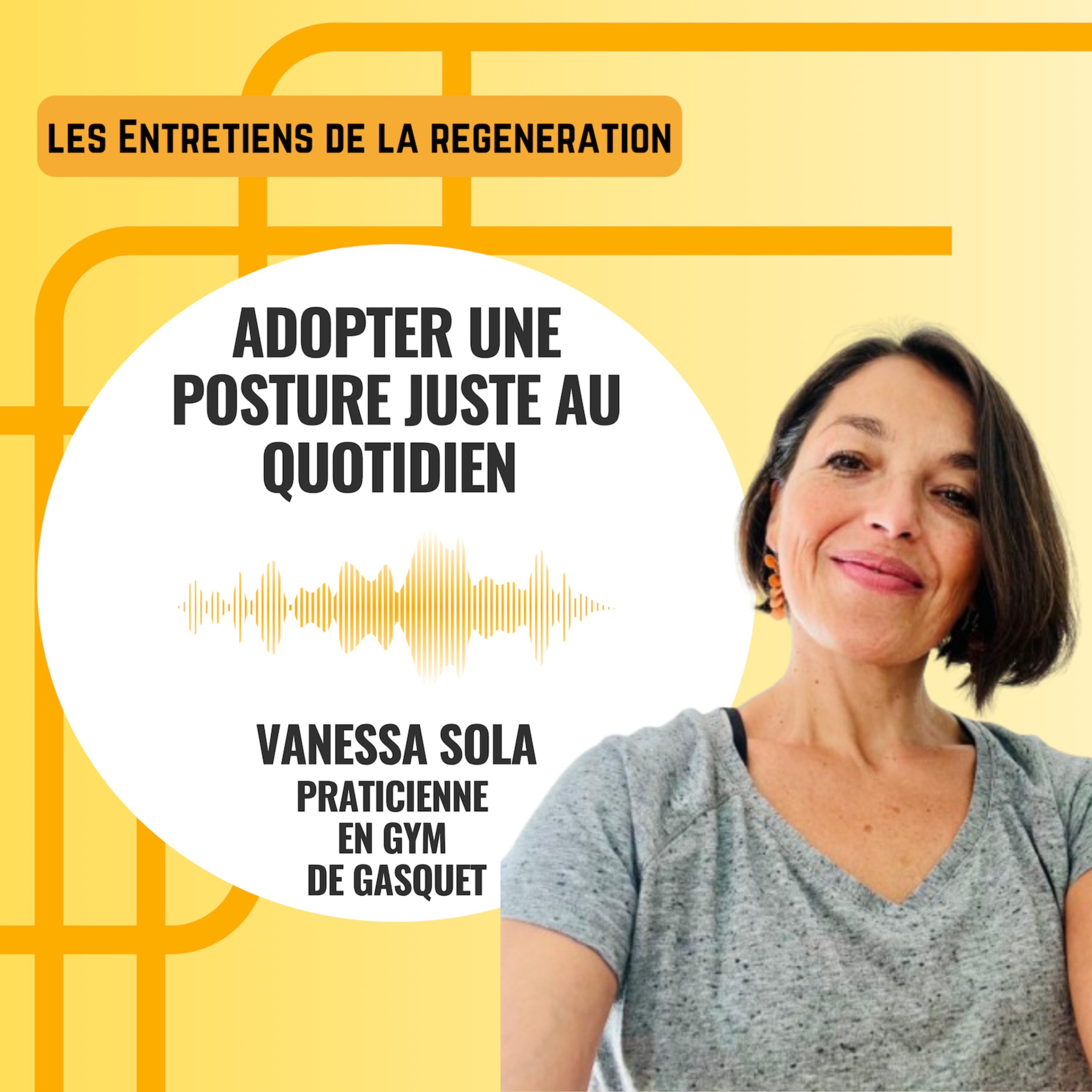 Adopter une posture juste au quotidien, avec Vanessa Sola, praticienne en gym de Gasquet