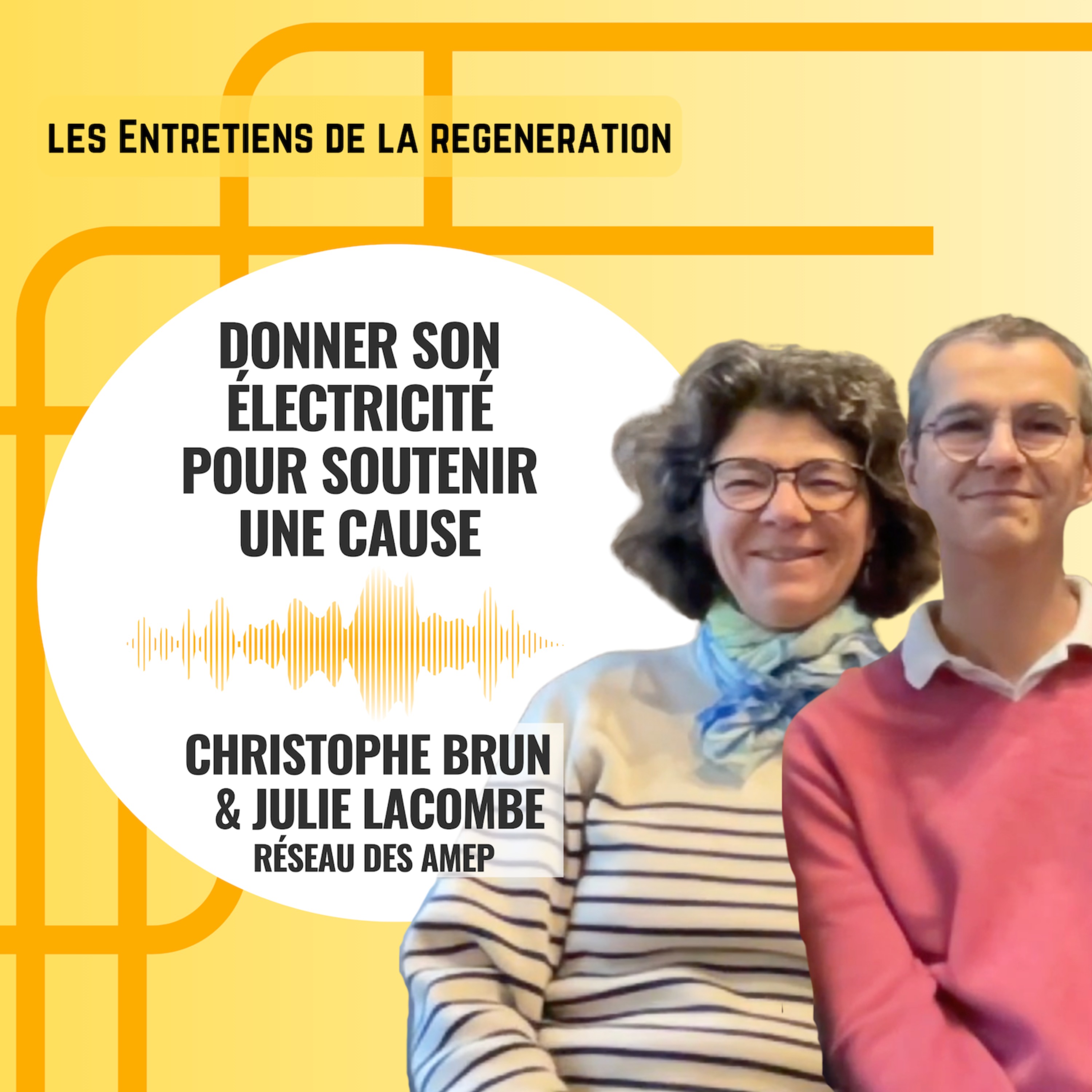 Les entretiens de la régénération