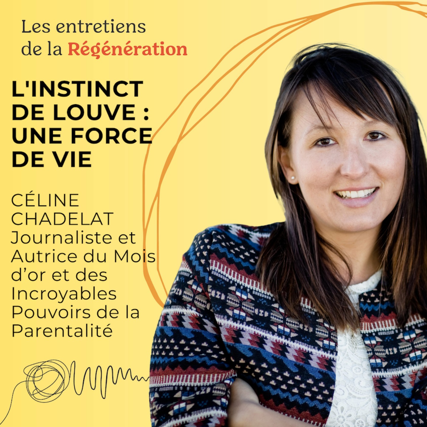 L'instinct de louve : une force de vie - avec Céline Chadelat episode artwork