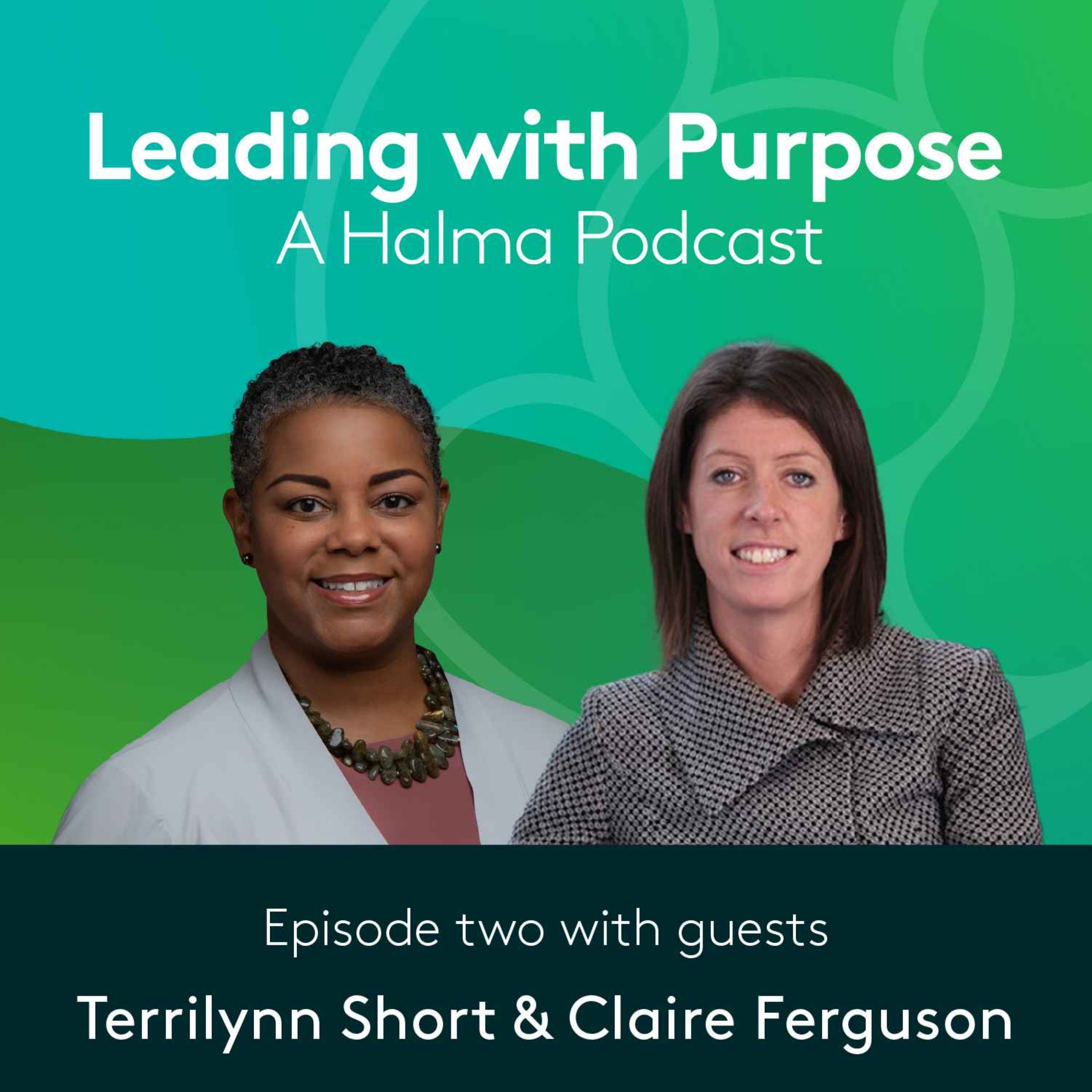"Failure is just a first attempt at learning" with Terrilynn Short and Claire Ferguson episode artwork