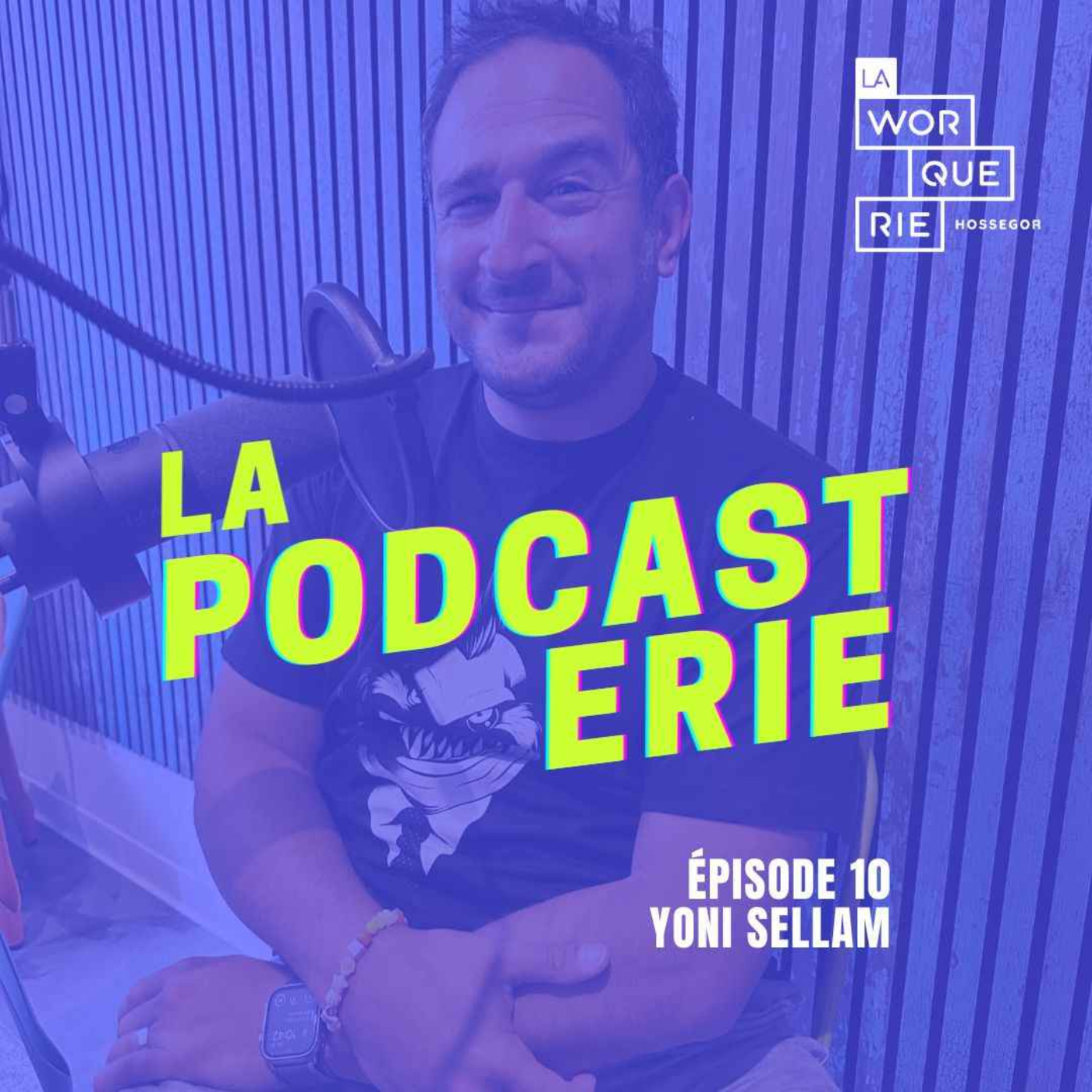 Yoni SELLAM – Fondateur de La Worquerie