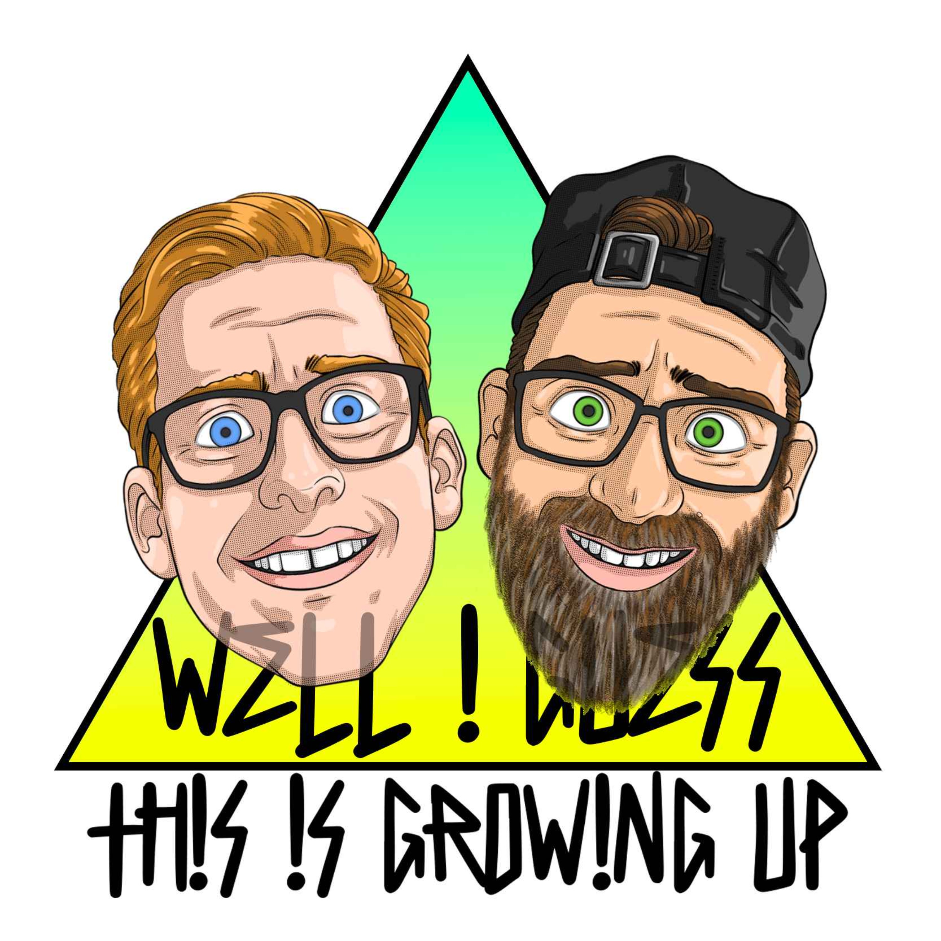 Well I Guess This Is Growing Up Ep29 pt.2 episode artwork