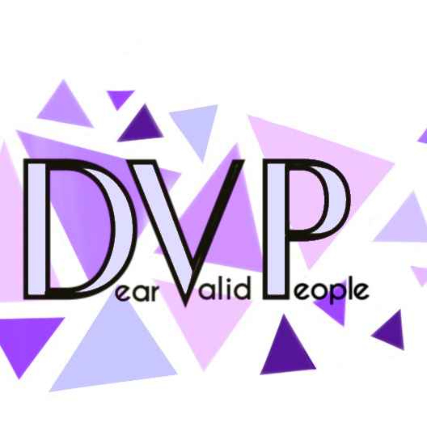 Dear Valid People