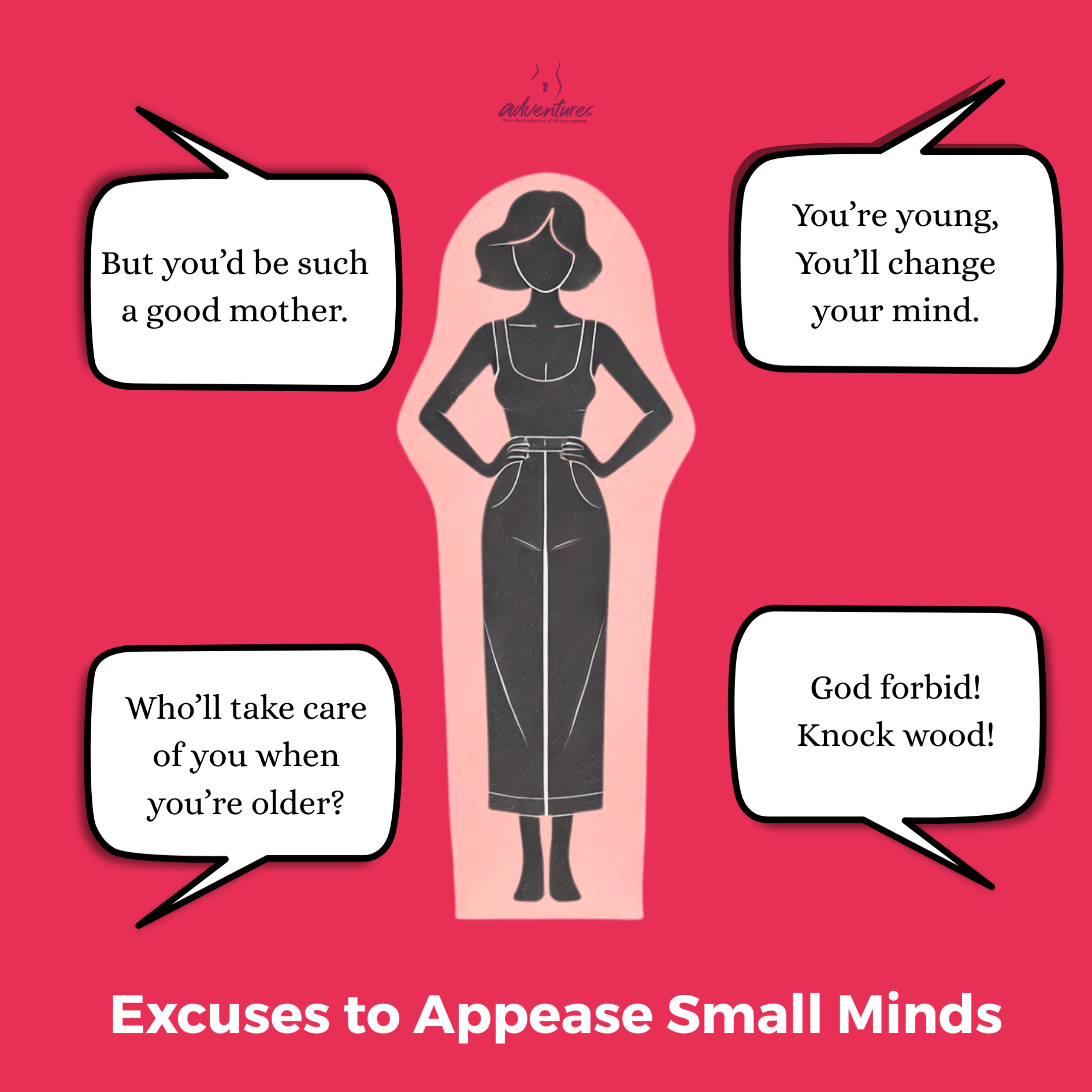 Excuses to Appease Small Minds