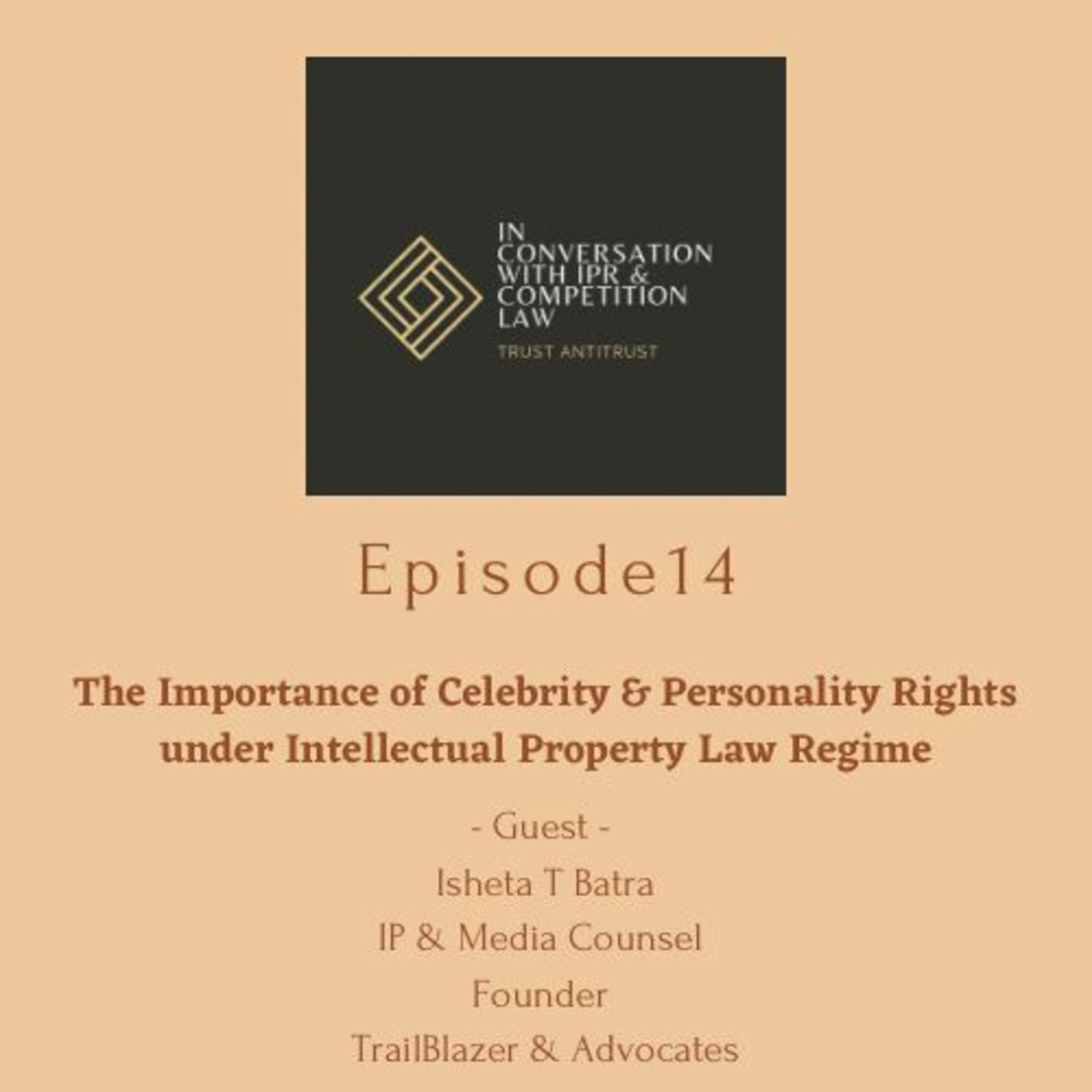 In Conversation With IPR & Competition Law