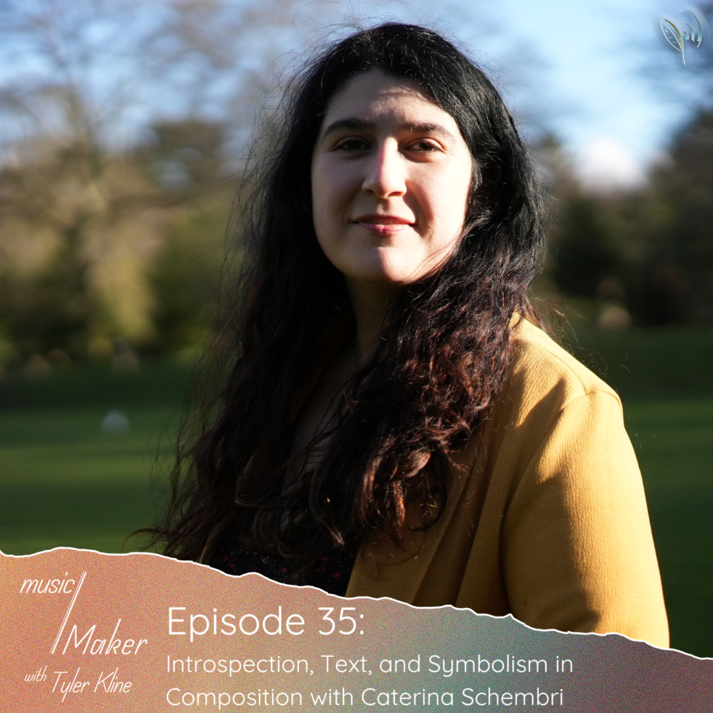 Ep. 035 - Introspection, Text, and Symbolism in Composition with Caterina Schembri