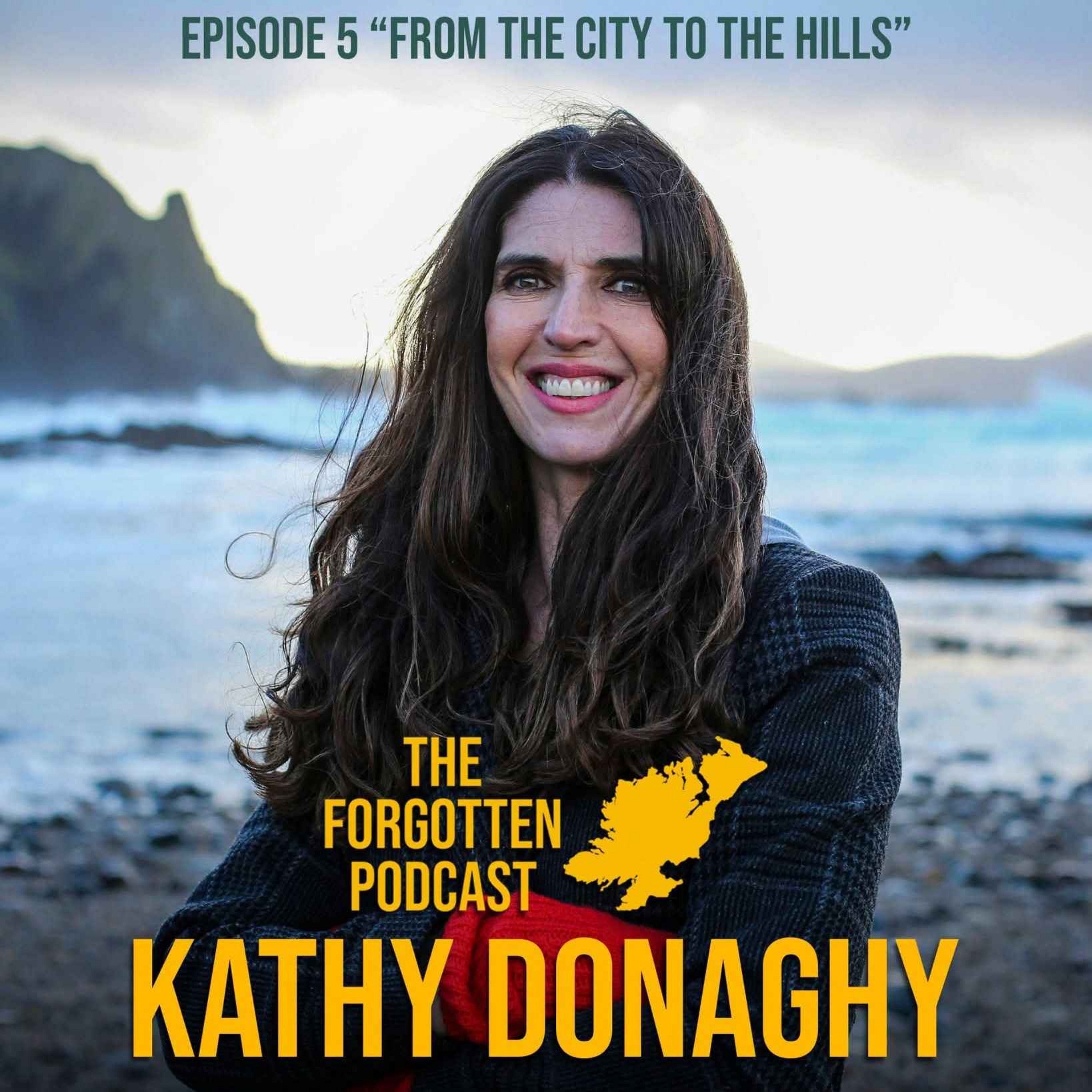 Ep 5 -  From The City to the Hills w/ Kathy Donaghy episode artwork