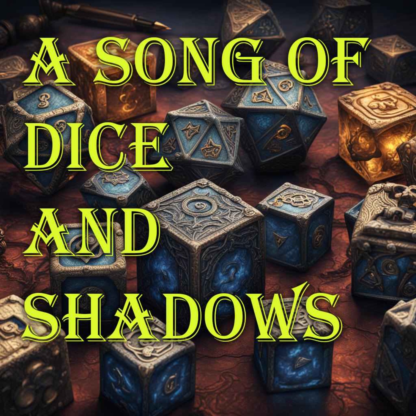 A Song of Dice & Shadows podcast artwork