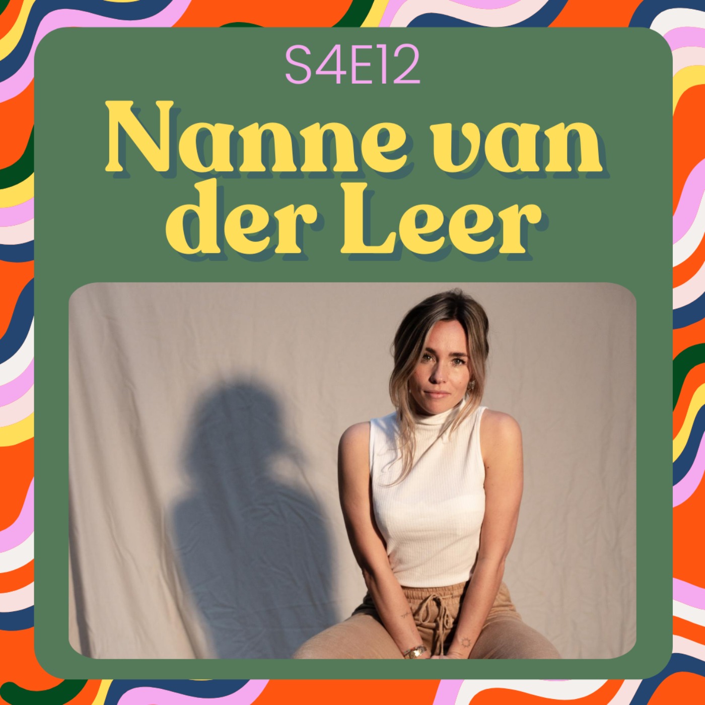 cover art for S4E12 - NEGENMAANDENSPECIAL met Nanne van der Leer