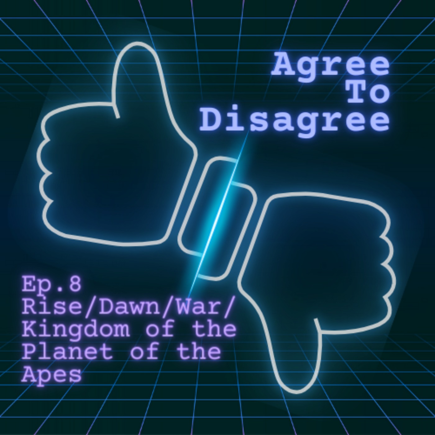 Episode 8 - Rise/Dawn/War/Kingdom of the Planet of the Apes