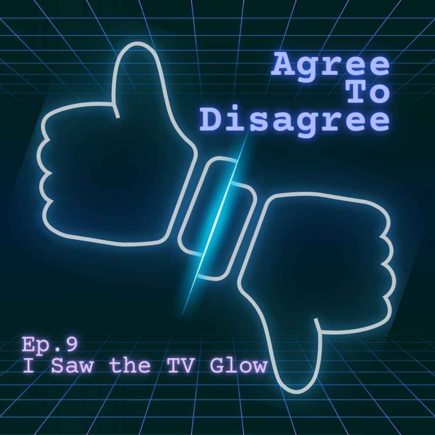 Episode 9 - I Saw the TV Glow