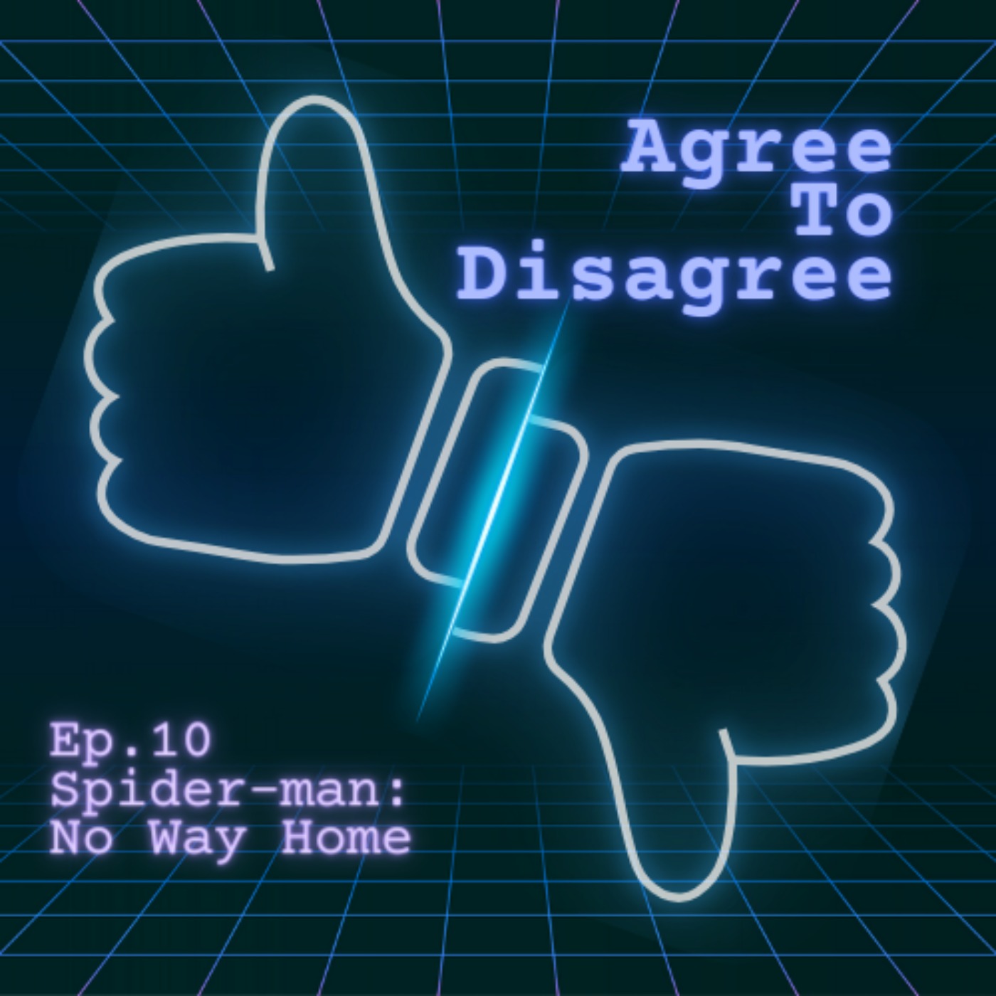 Episode 10: Spider-man: No Way Home