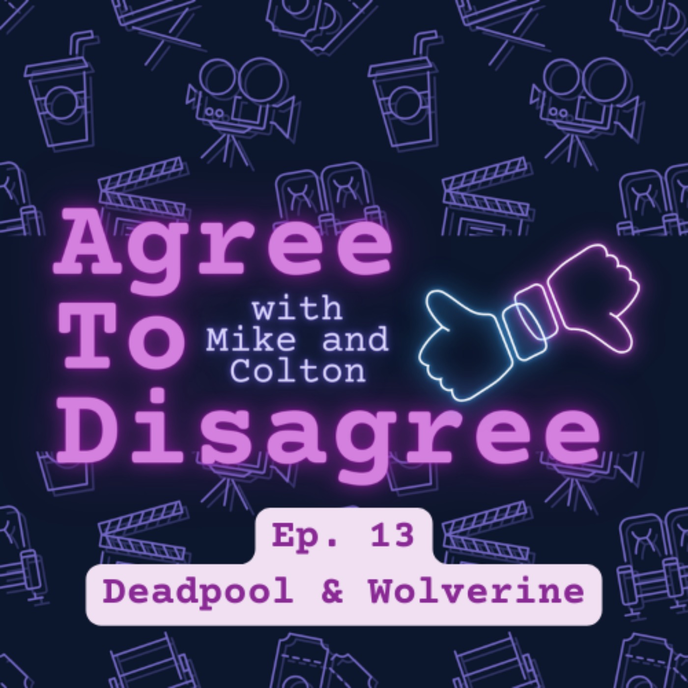 Episode 13: Deadpool & Wolverine