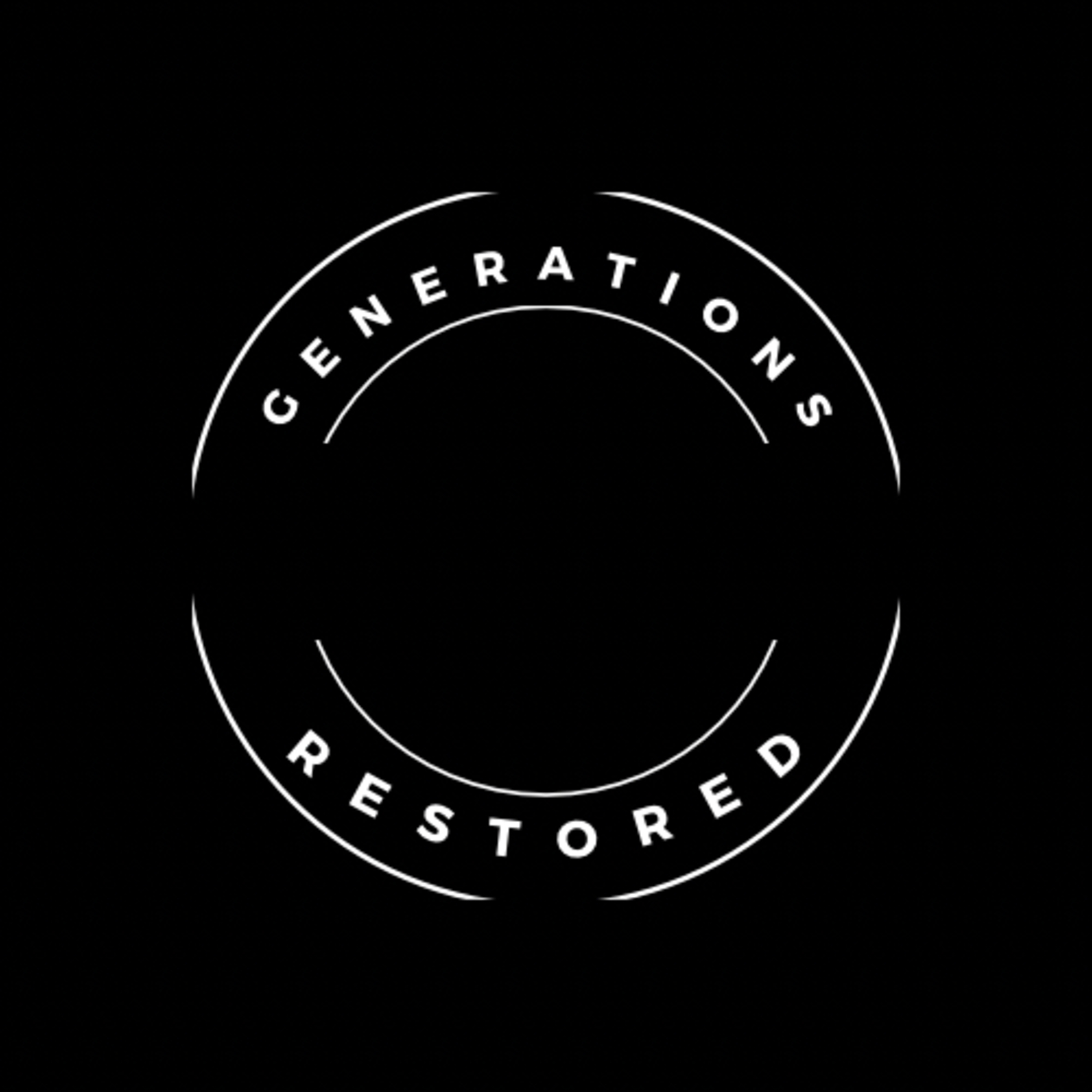 Generations Restored