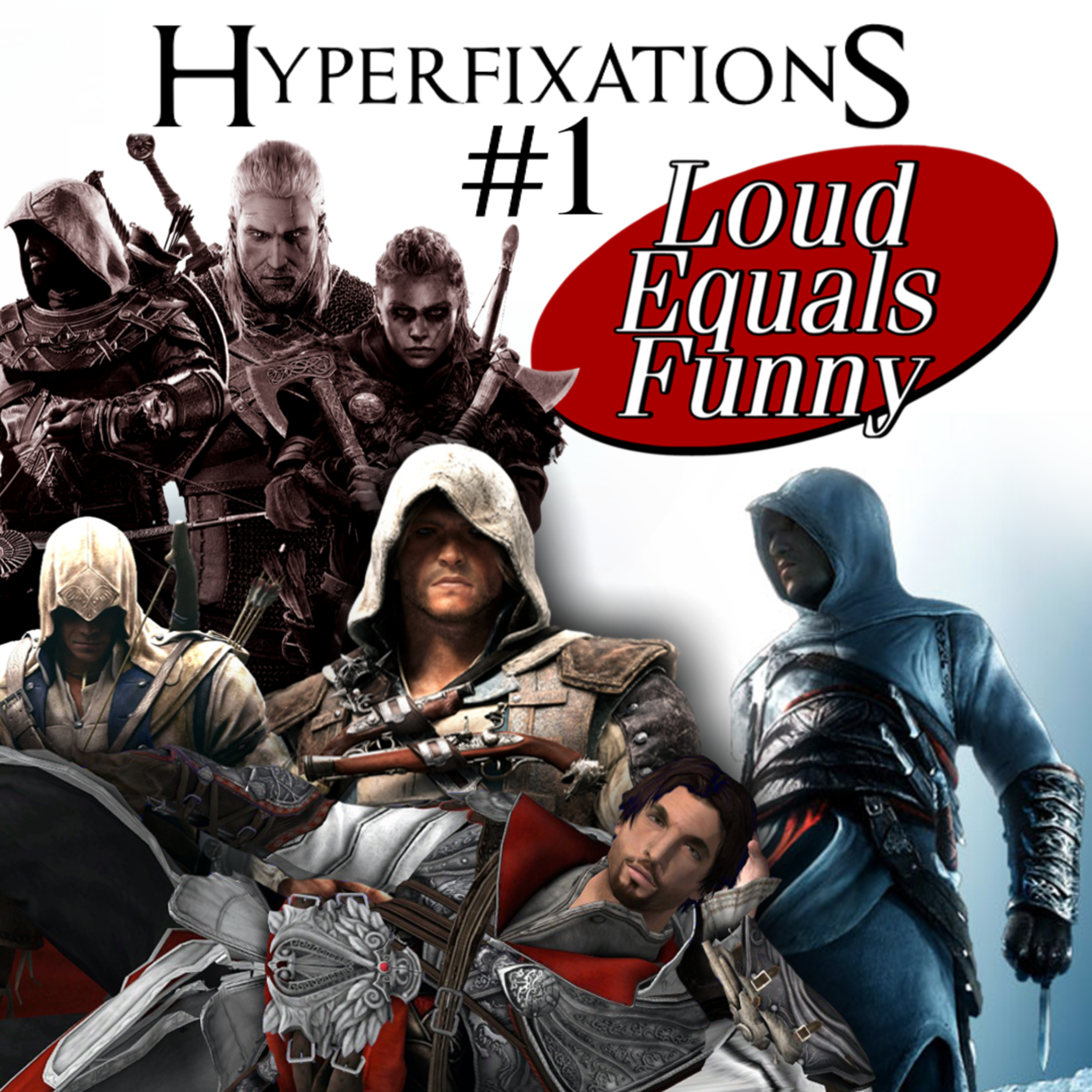 Hyperfixations #1 - Assassin's Creed Series