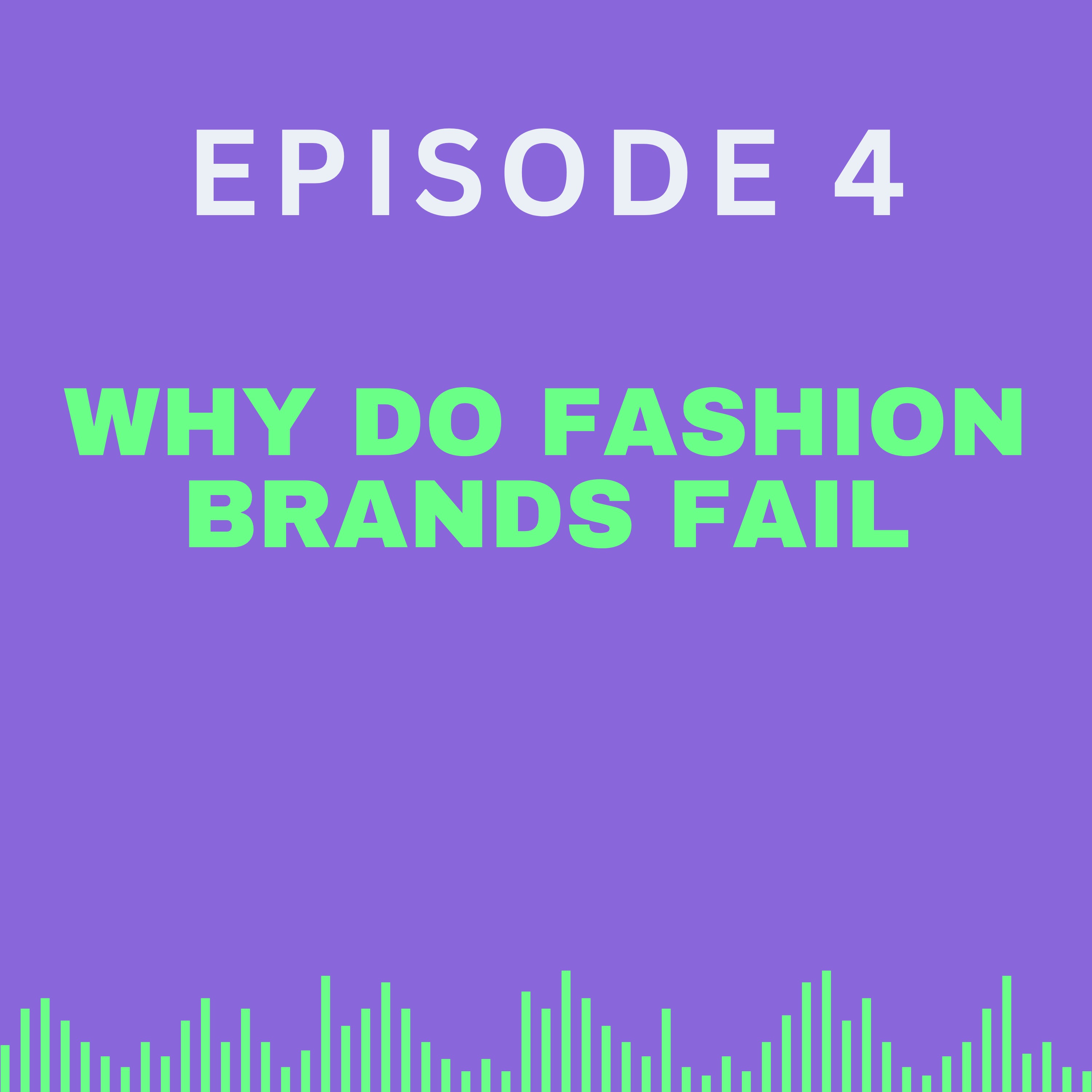 Why do fashion brands fail