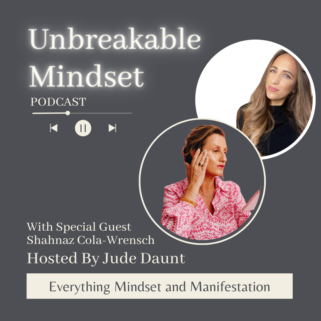 E86 Overcoming Self Sabotage with Shahnaz Cola-Wrensch