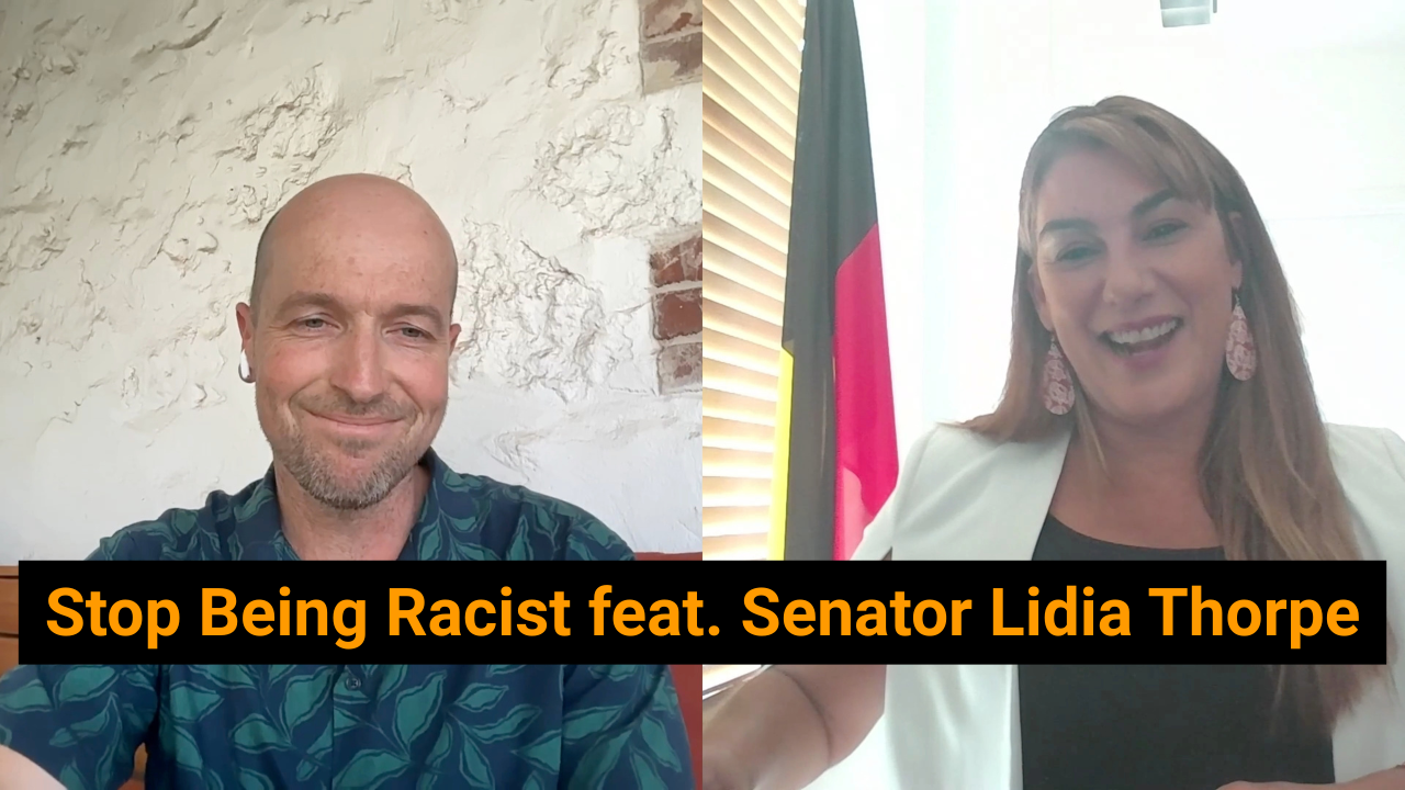 Stop Being Racist feat. Senator Lidia Thorpe episode artwork