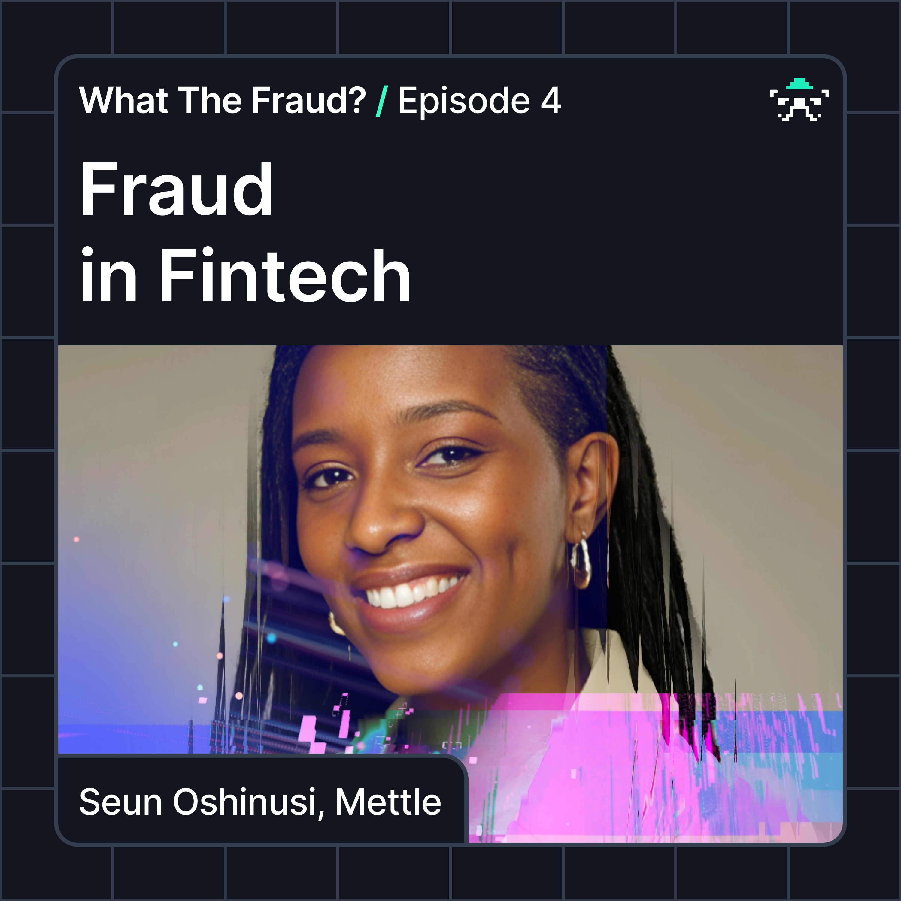 cover art for Fintech Fraud: How It Happens, and How To Fight It