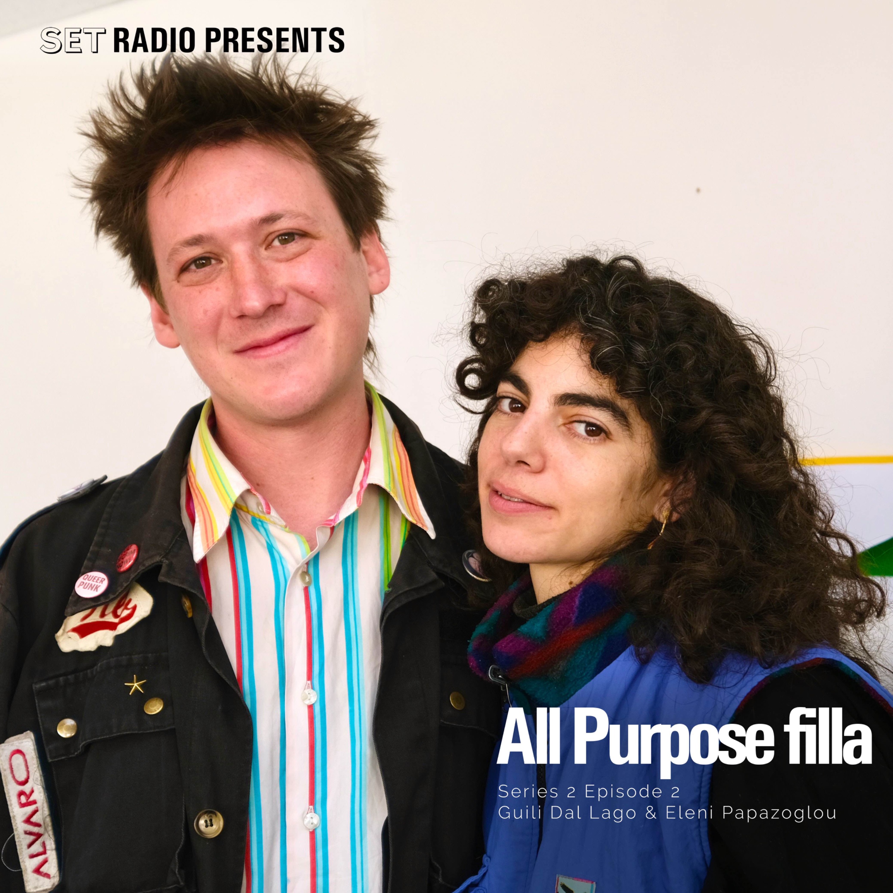 Series 2 Episode 2 : Eleni Papazoglou & Guili Dal Lago