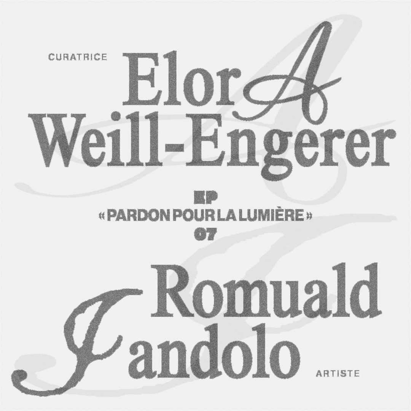 Elora Weill-Engerer & Romuald Jandolo : « Pardon pour la lumière » Elora Weill-Engerer & Romuald Jandolo : « Pardon pour la lumière »