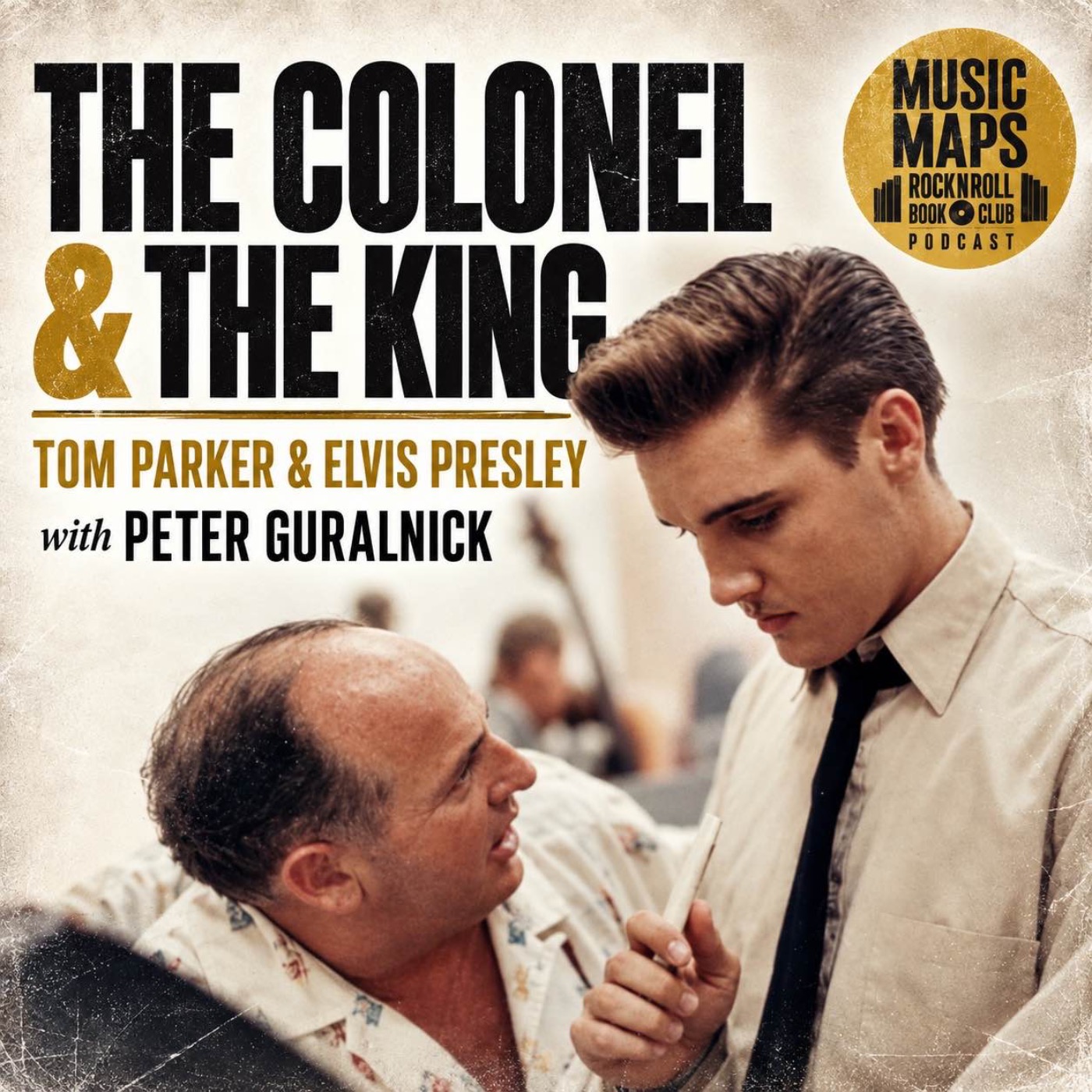 122 - Elvis Presley & Colonel Tom Parker with Peter Guralnick