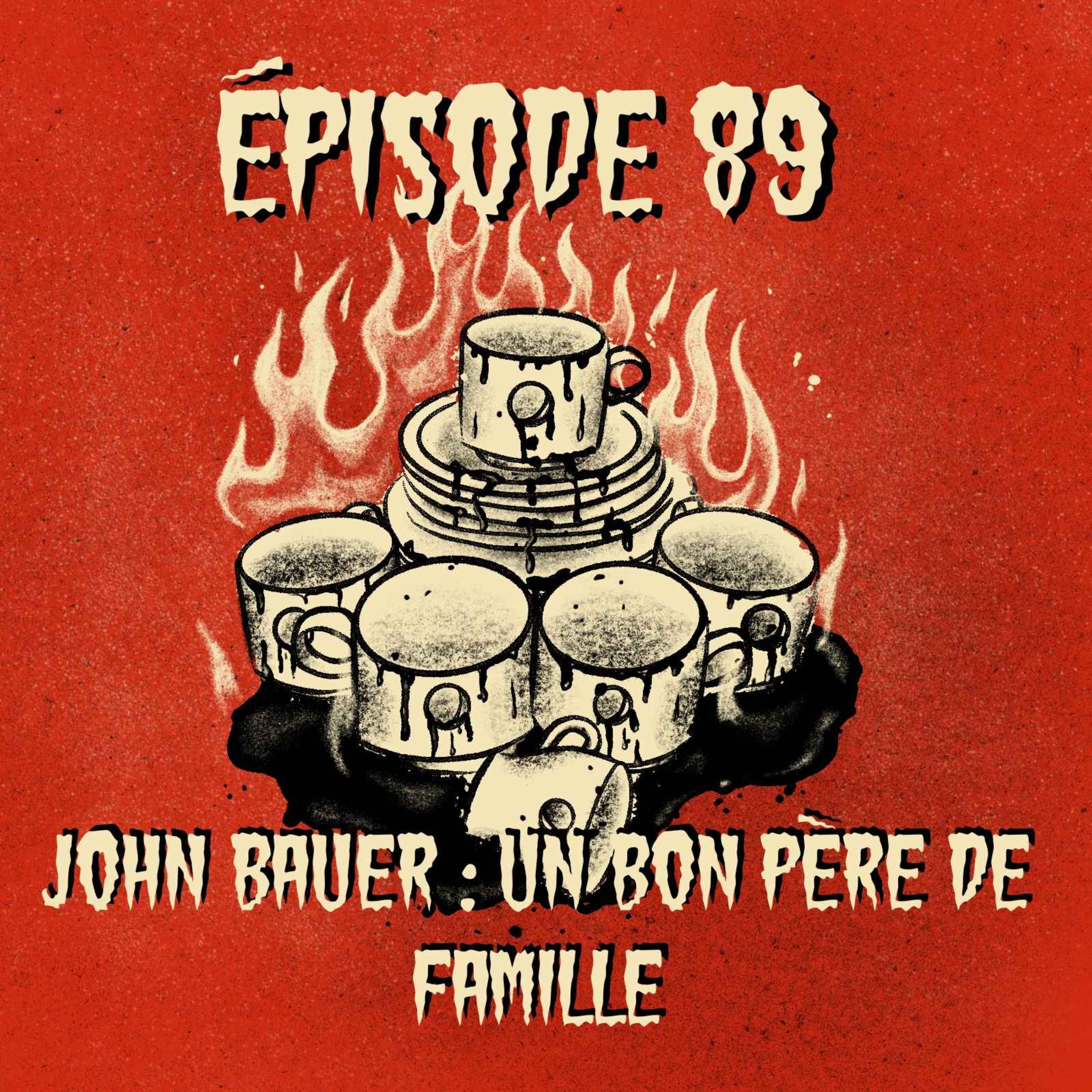 cover art for Épisode 89: John Bauer, un bon père de famille