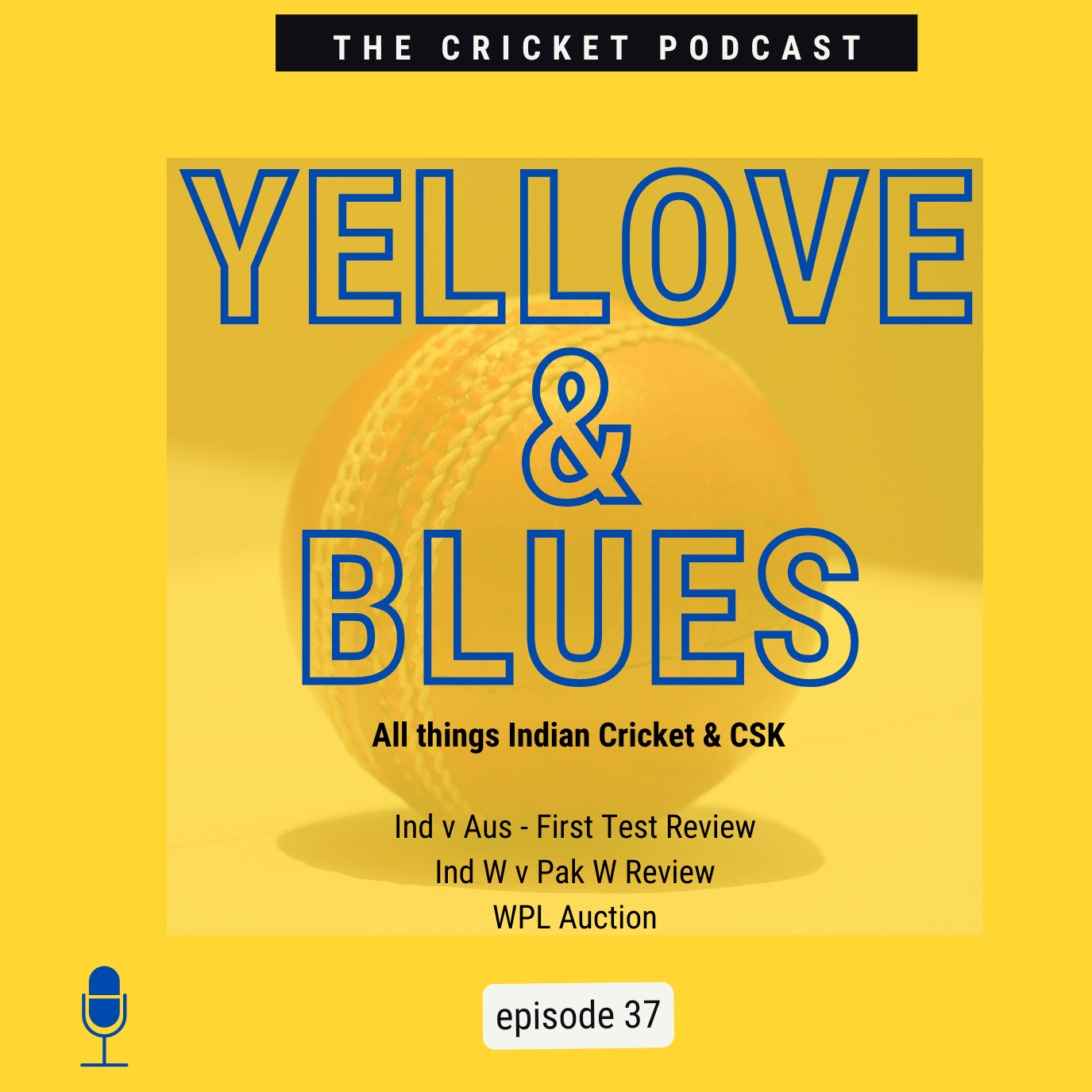 Ind vs Aus First Test review; WPL Auction; Ind W v Pak W Review - Episode 37