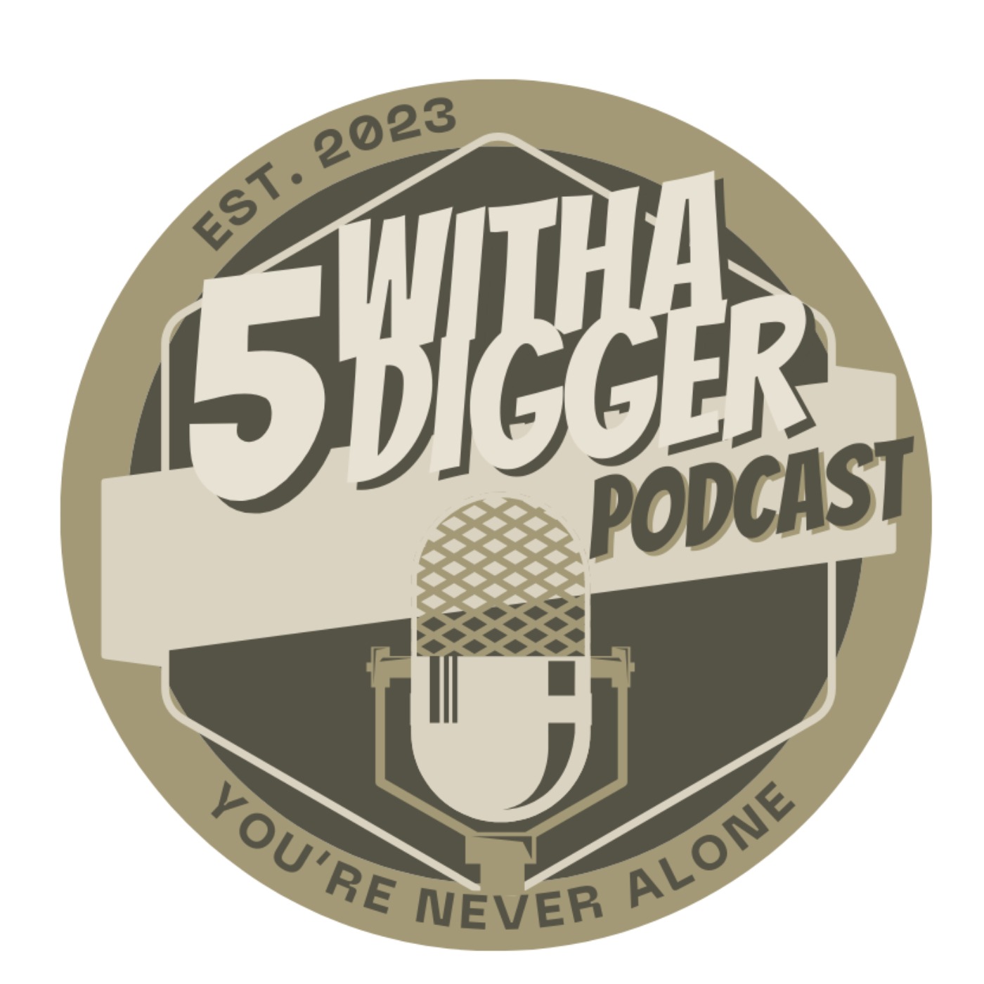 5 With A Digger Podcast