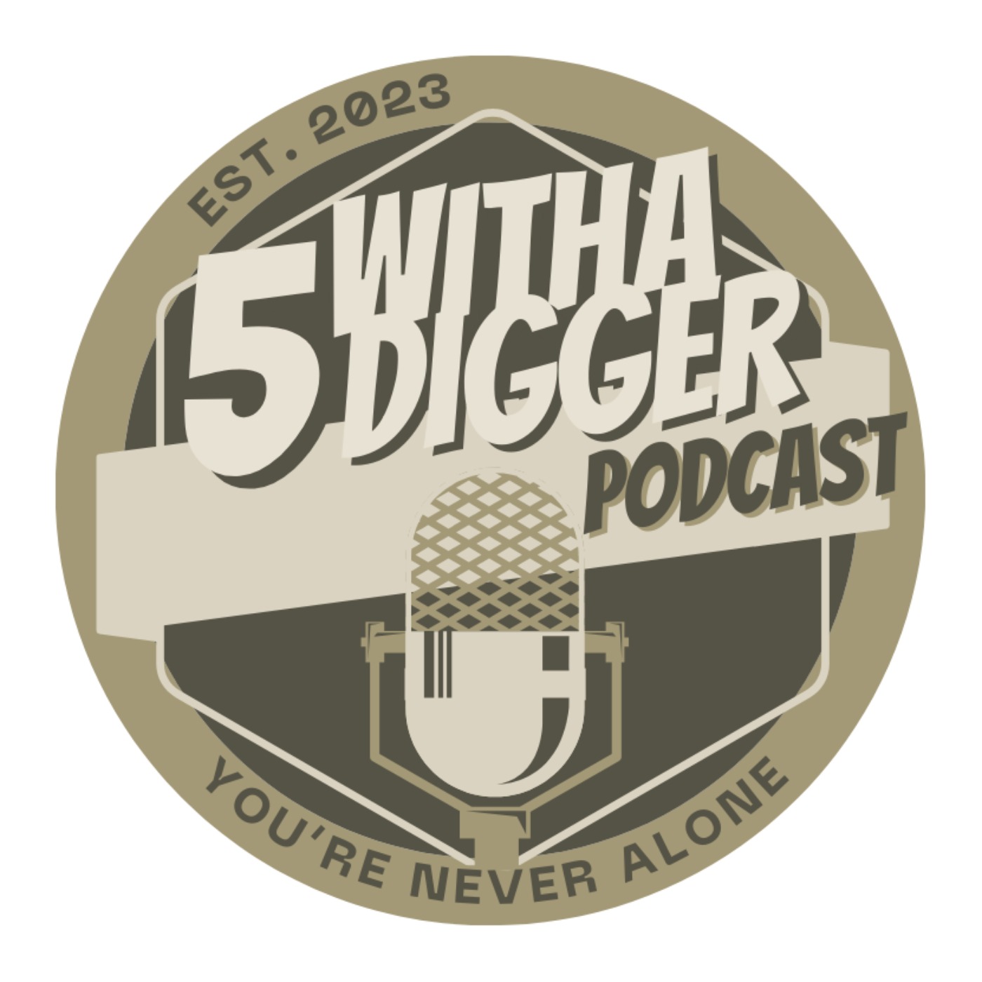 5 With A Digger Podcast