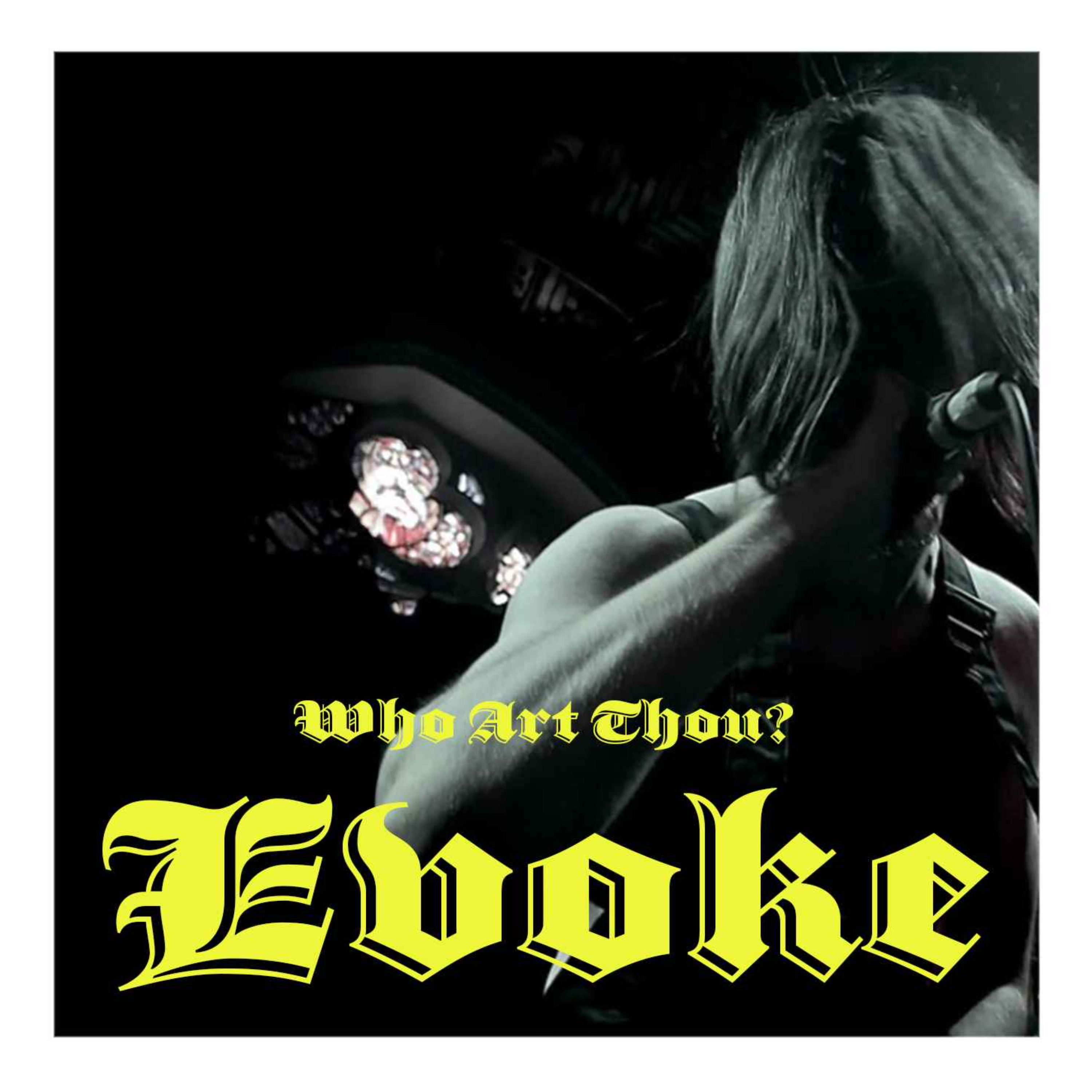 Episode 180: Evoke