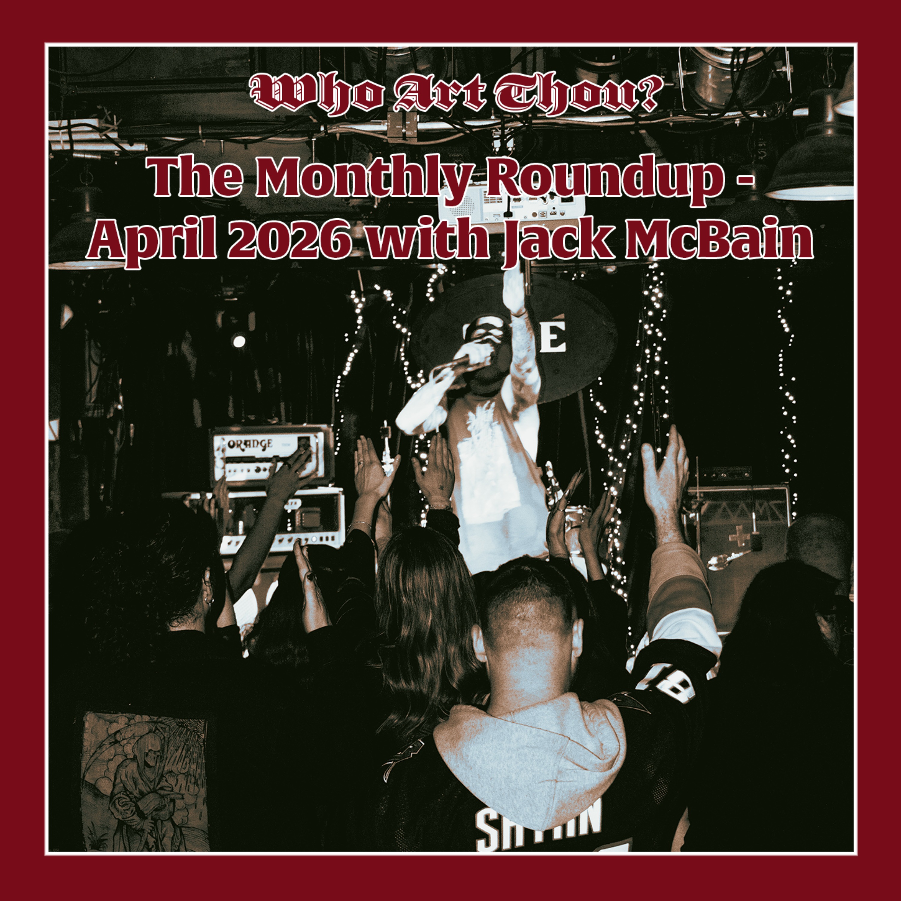 The Monthly Roundup - April 2026 w/ Jack McBain episode artwork