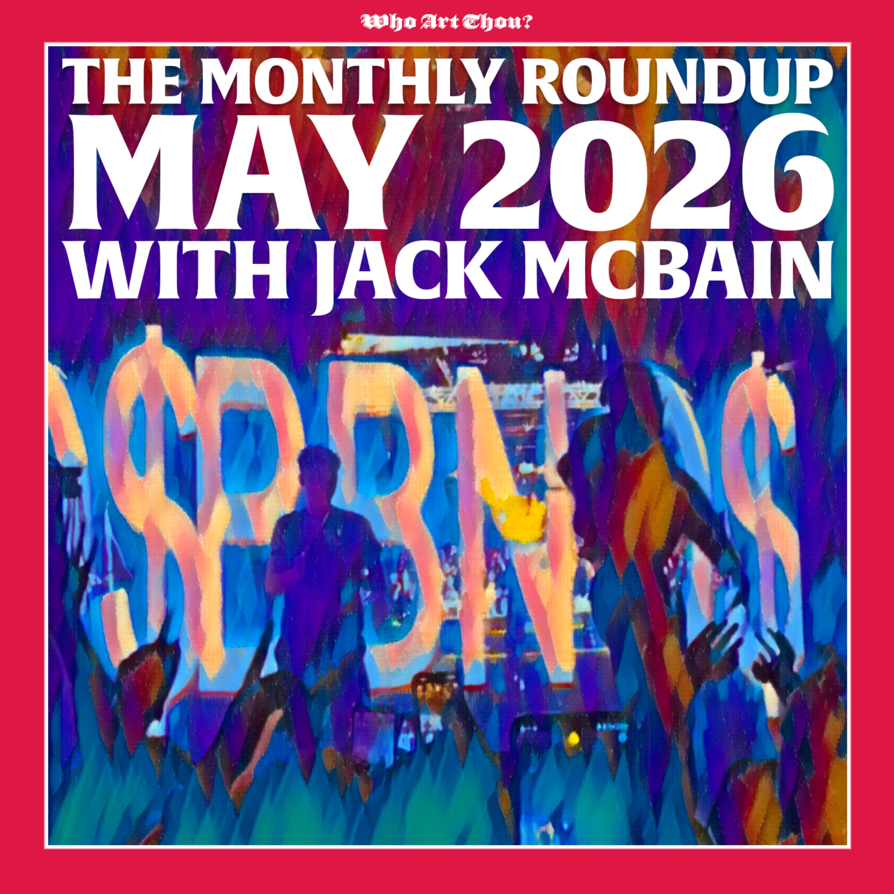 The Monthly Roundup! - May 2026 w/ Jack McBain episode artwork