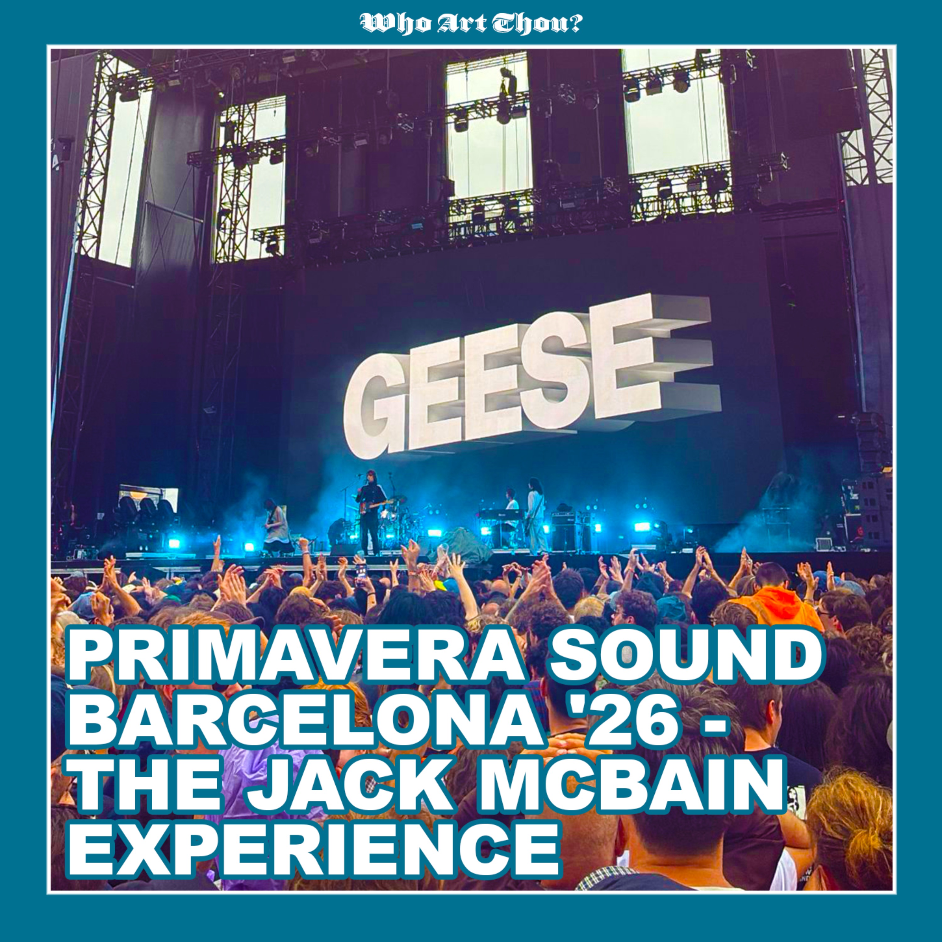 Episode 238: Primavera Sound Barcelona '26 - The Jack McBain Experience episode artwork