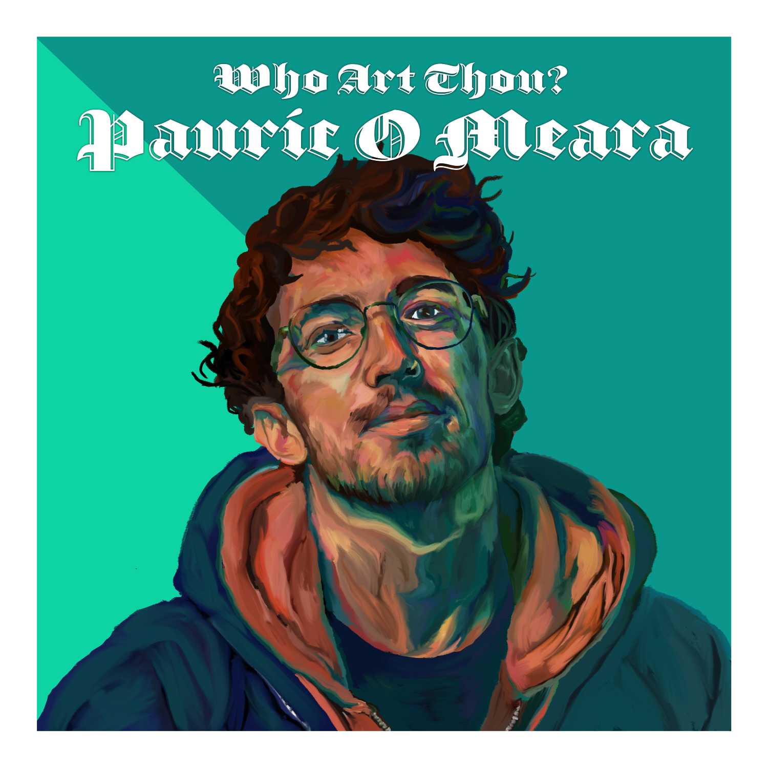 Episode 13: Pauric O Meara
