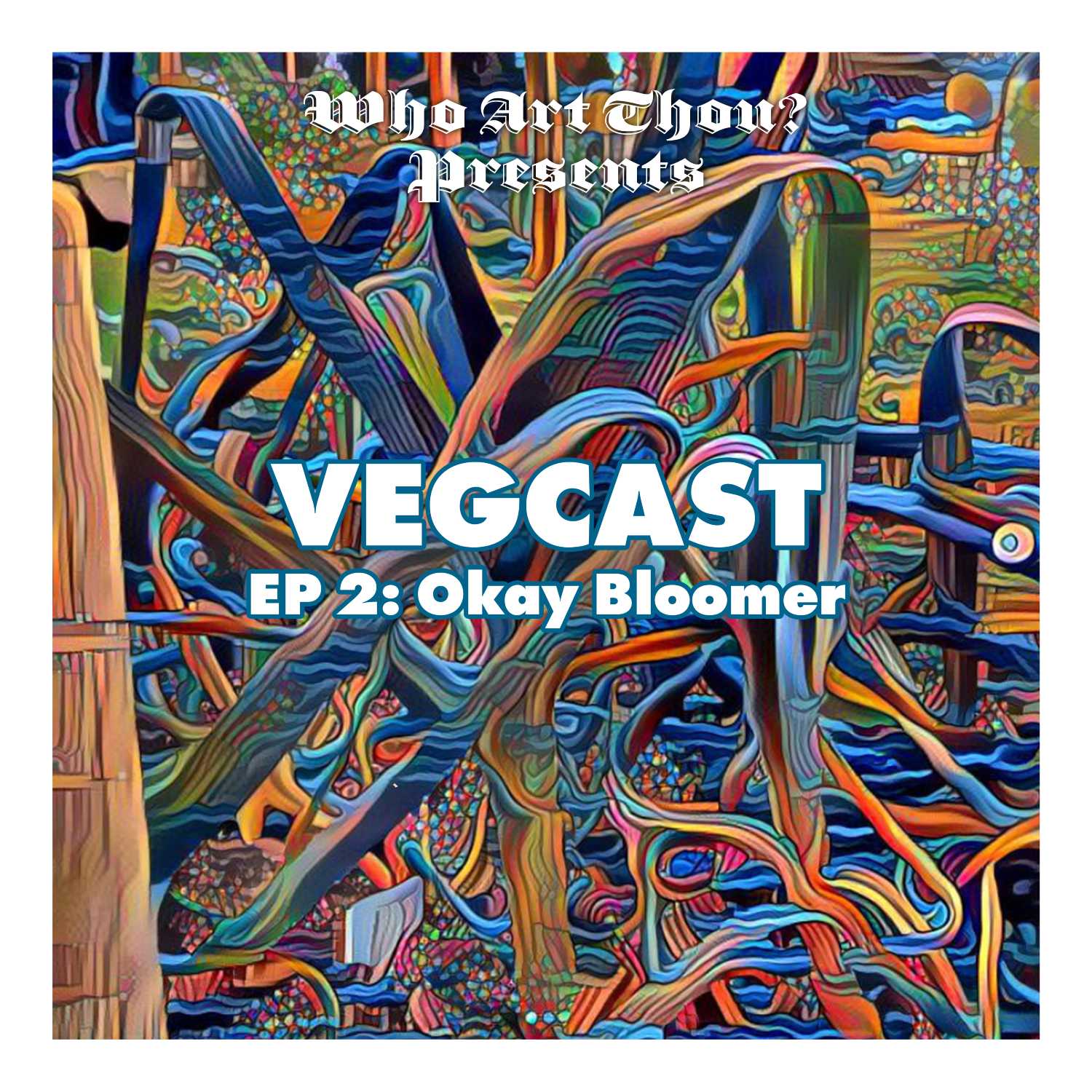 Vegcast Episode 2: Okay Bloomer