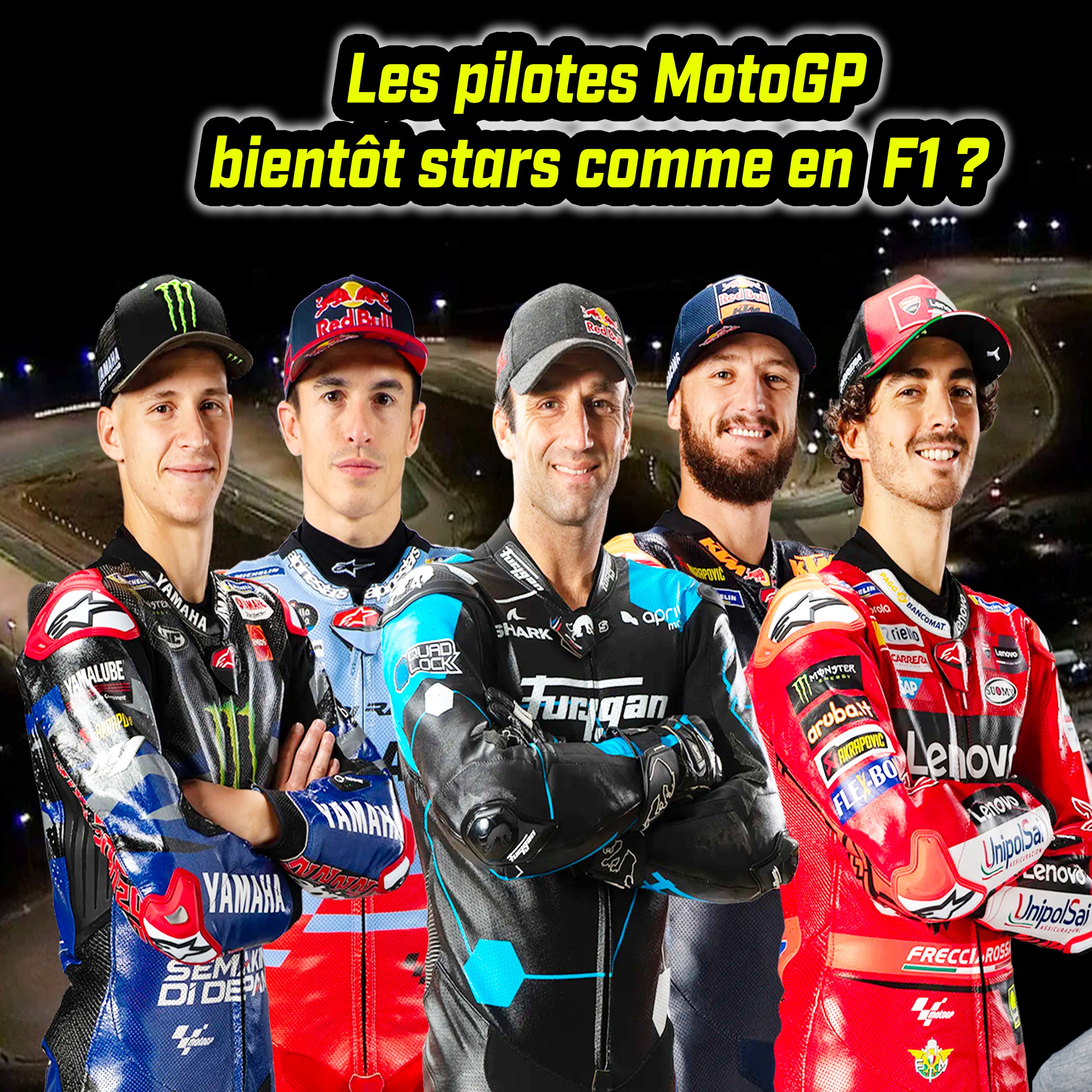 Les pilotes MotoGP, bientôt stars comme en Formule 1 ? episode artwork