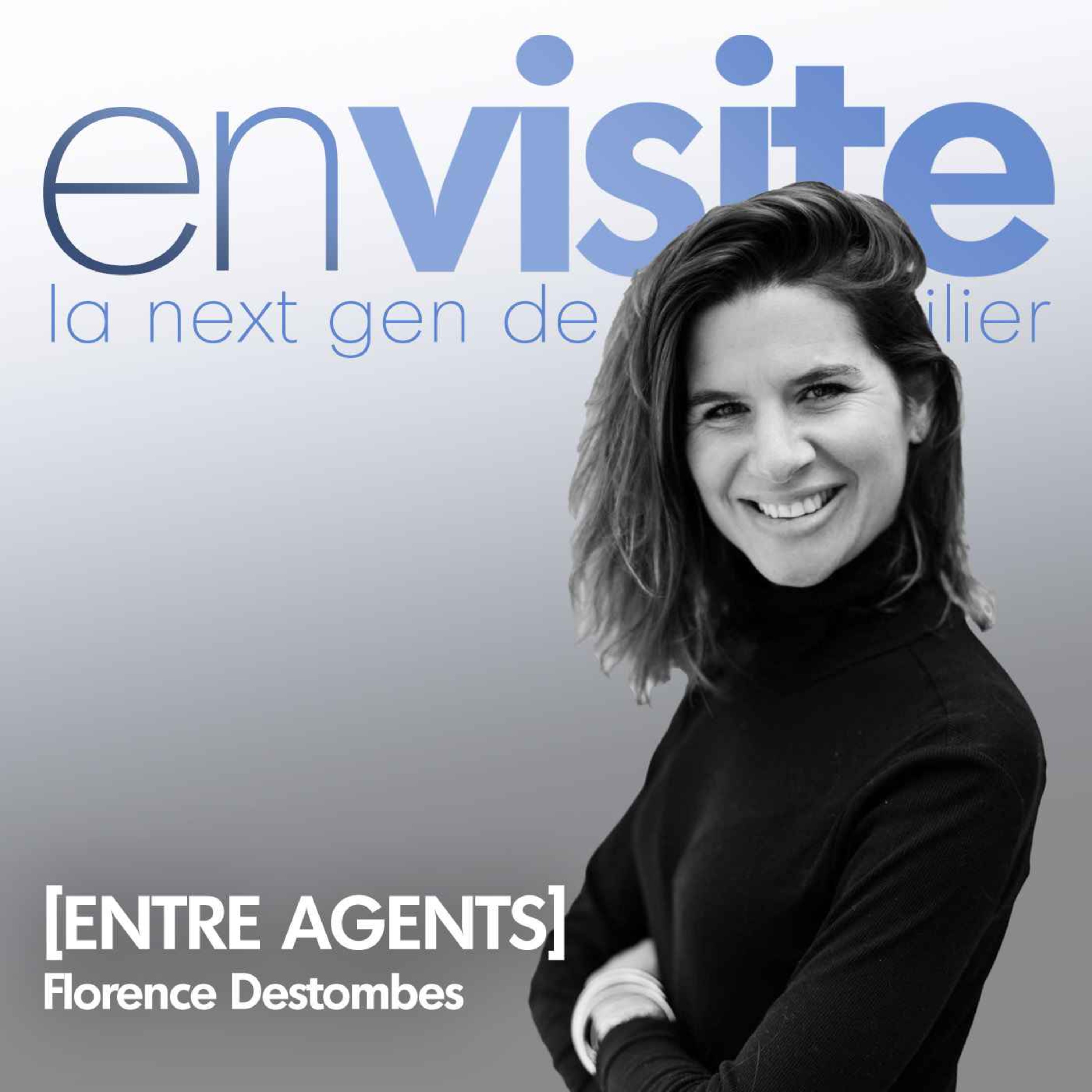 [Entre Agents] Les secrets de performance de Florence Destombes