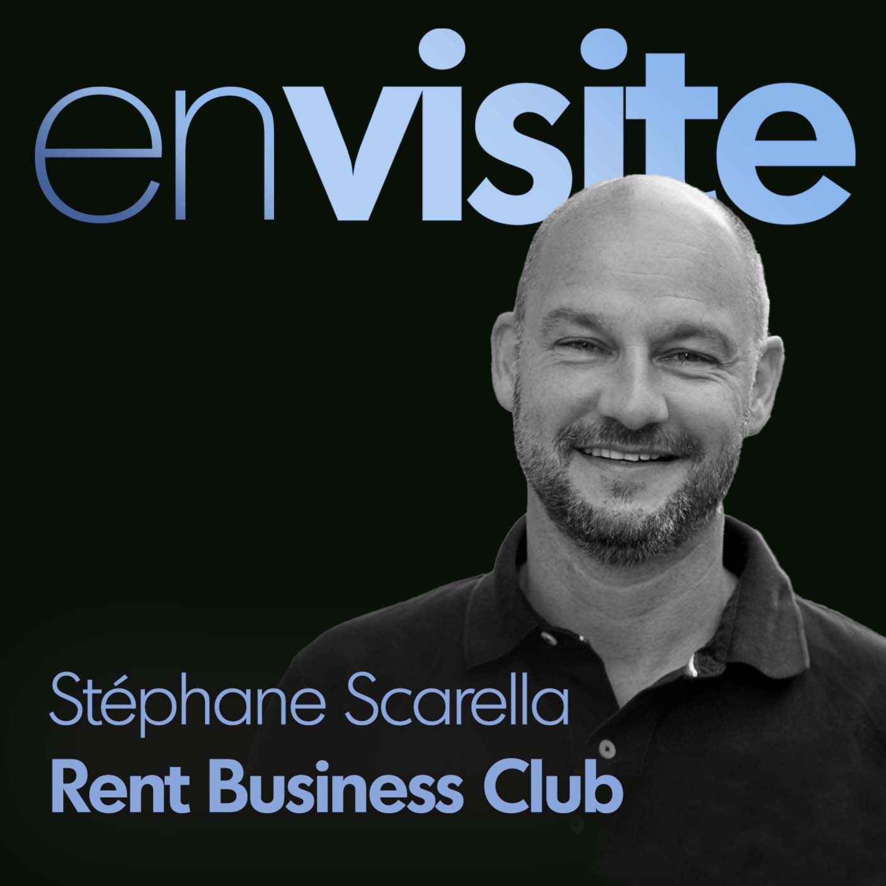 Créer des rencontres qui génèrent du business toute l’année [Stéphane Scarella - Rent Business Club]
