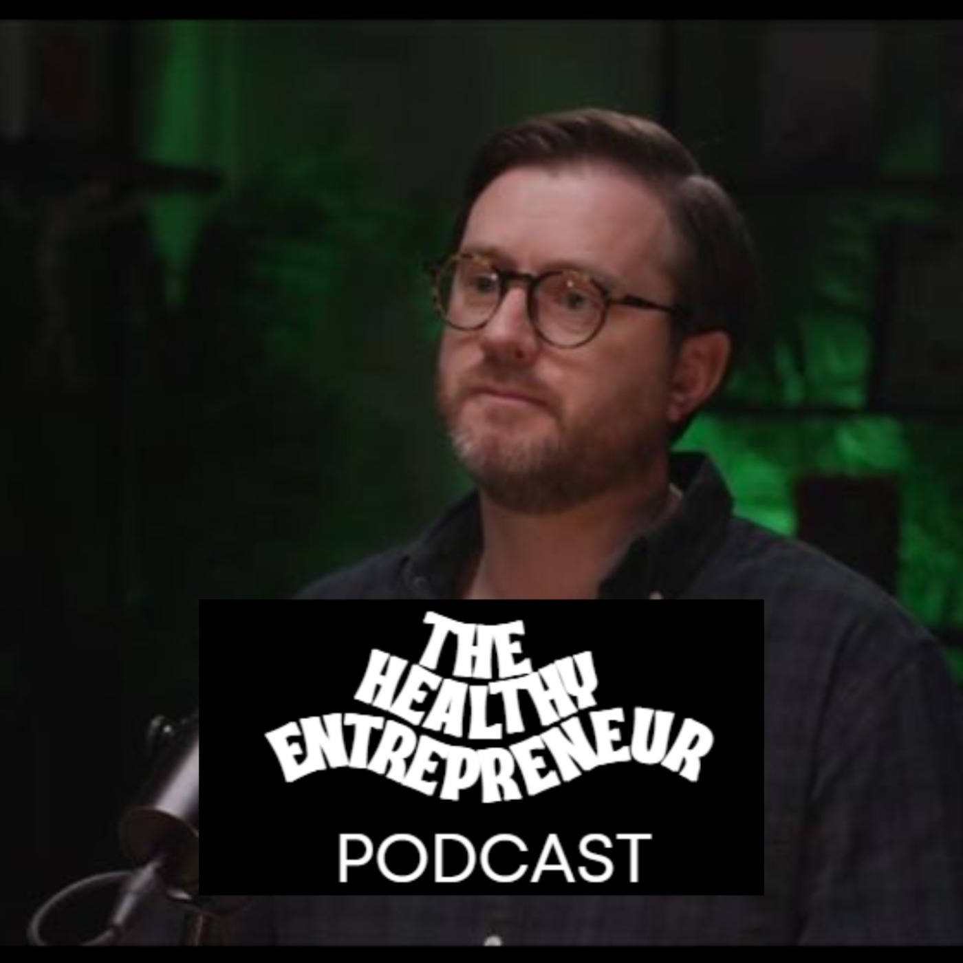The Healthy Entrepreneur Podcast